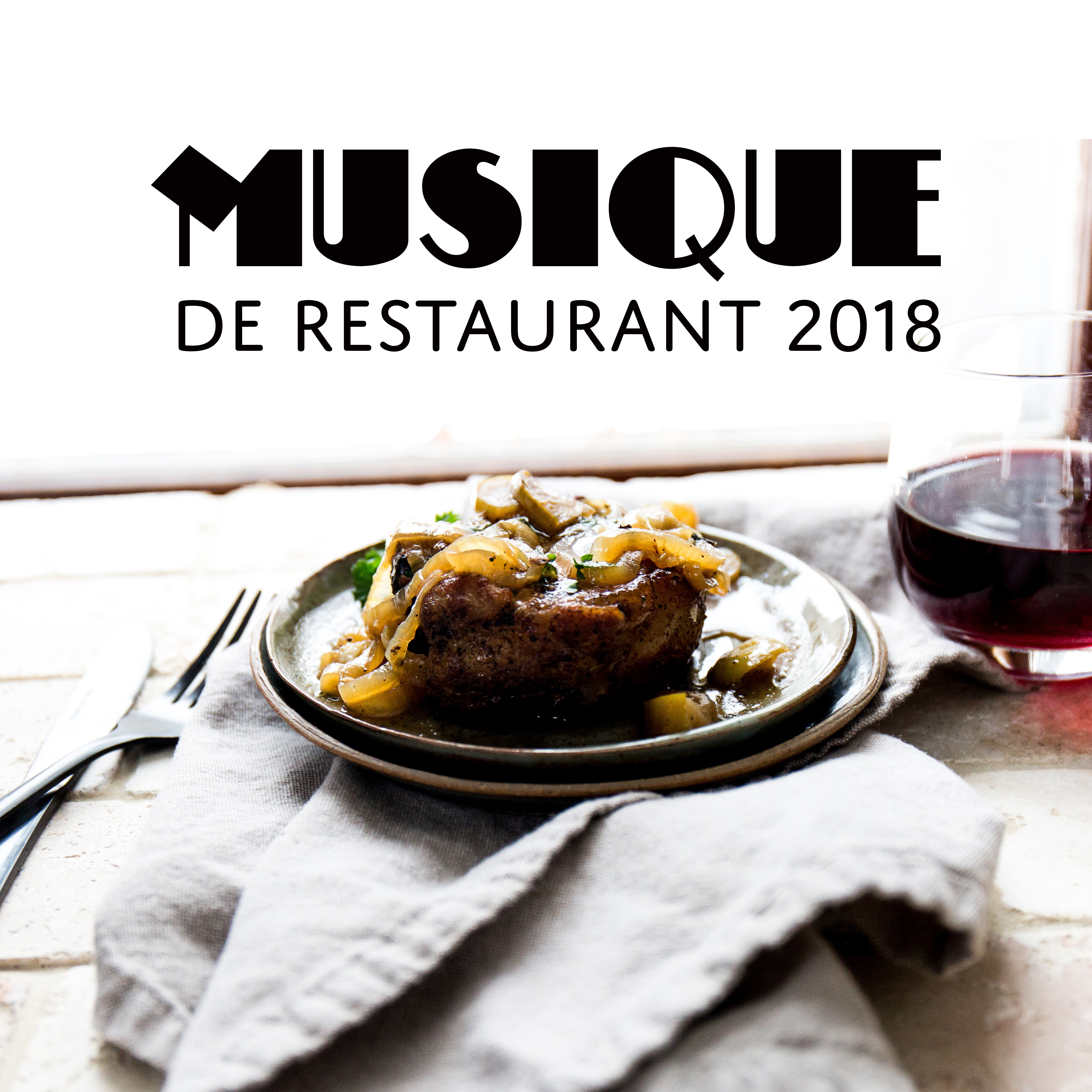 Musique de restaurant 2018