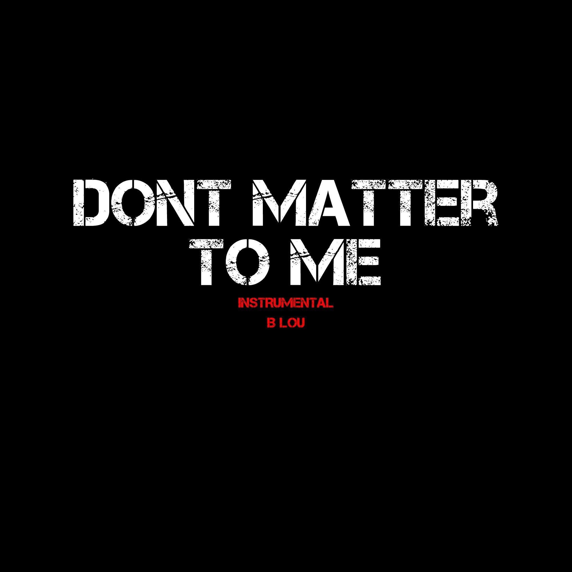 Don't Matter To Me (Karaoke Version)