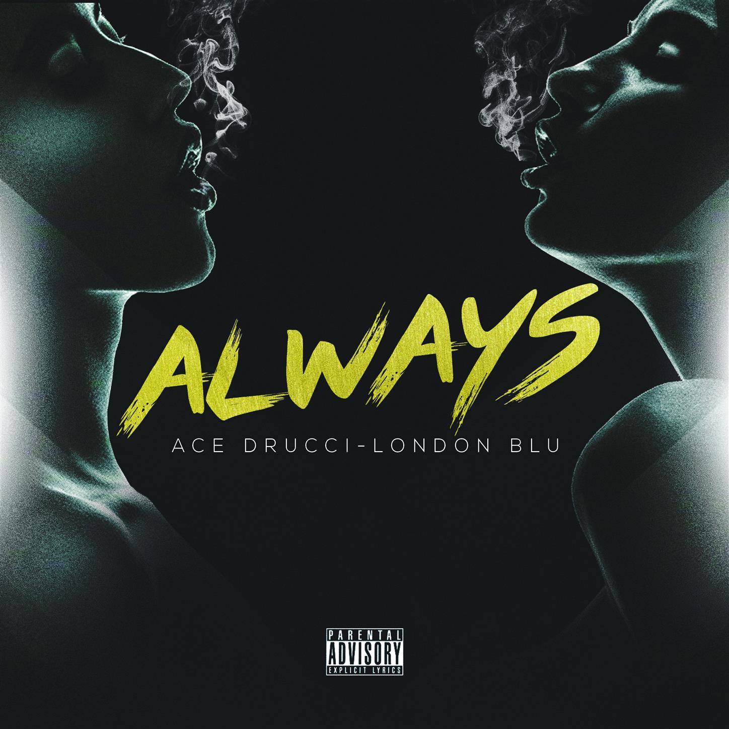 Always (feat. London Blu)