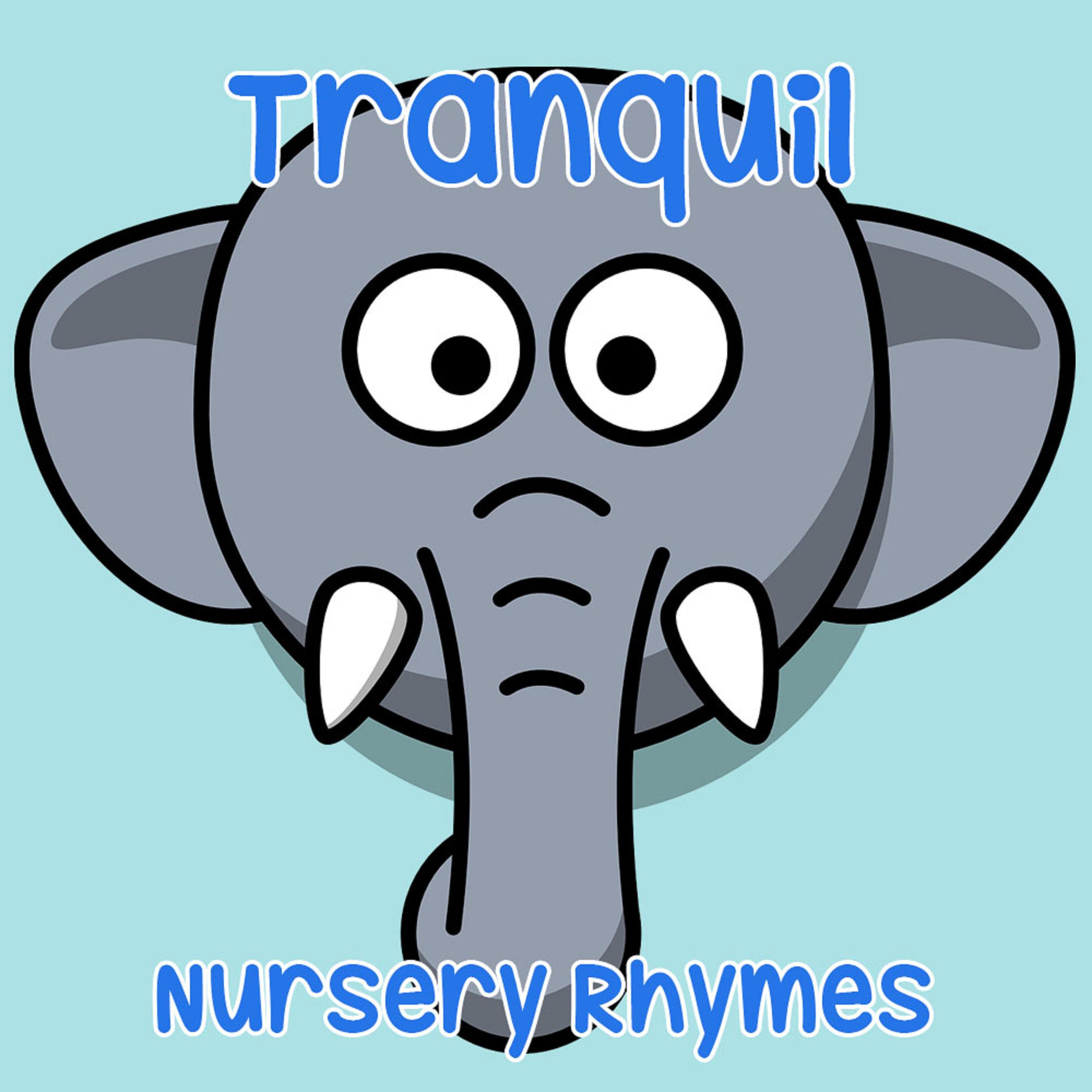 #9 Tranquil Nursery Rhymes