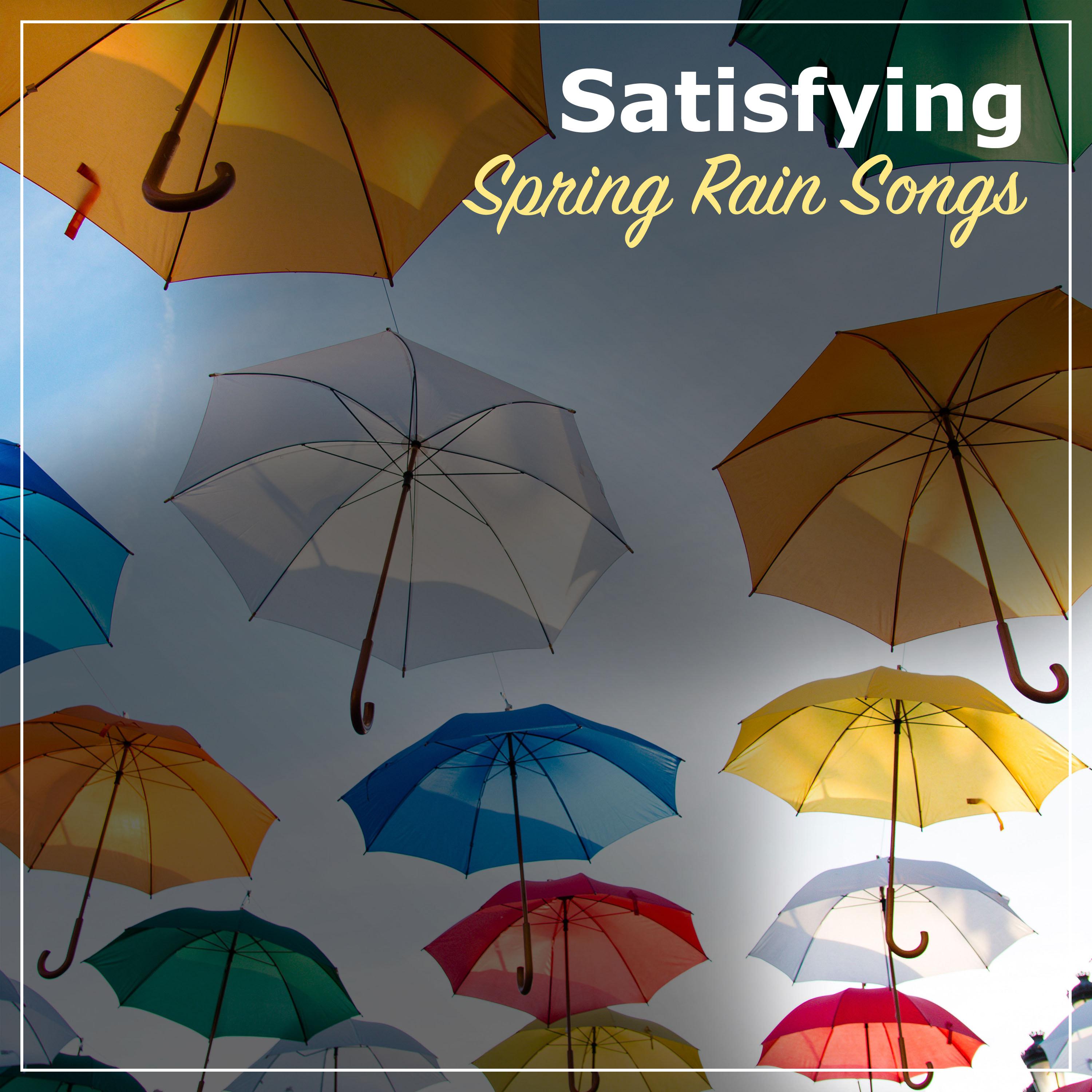 #10 Satisfying Spring Rain Songs