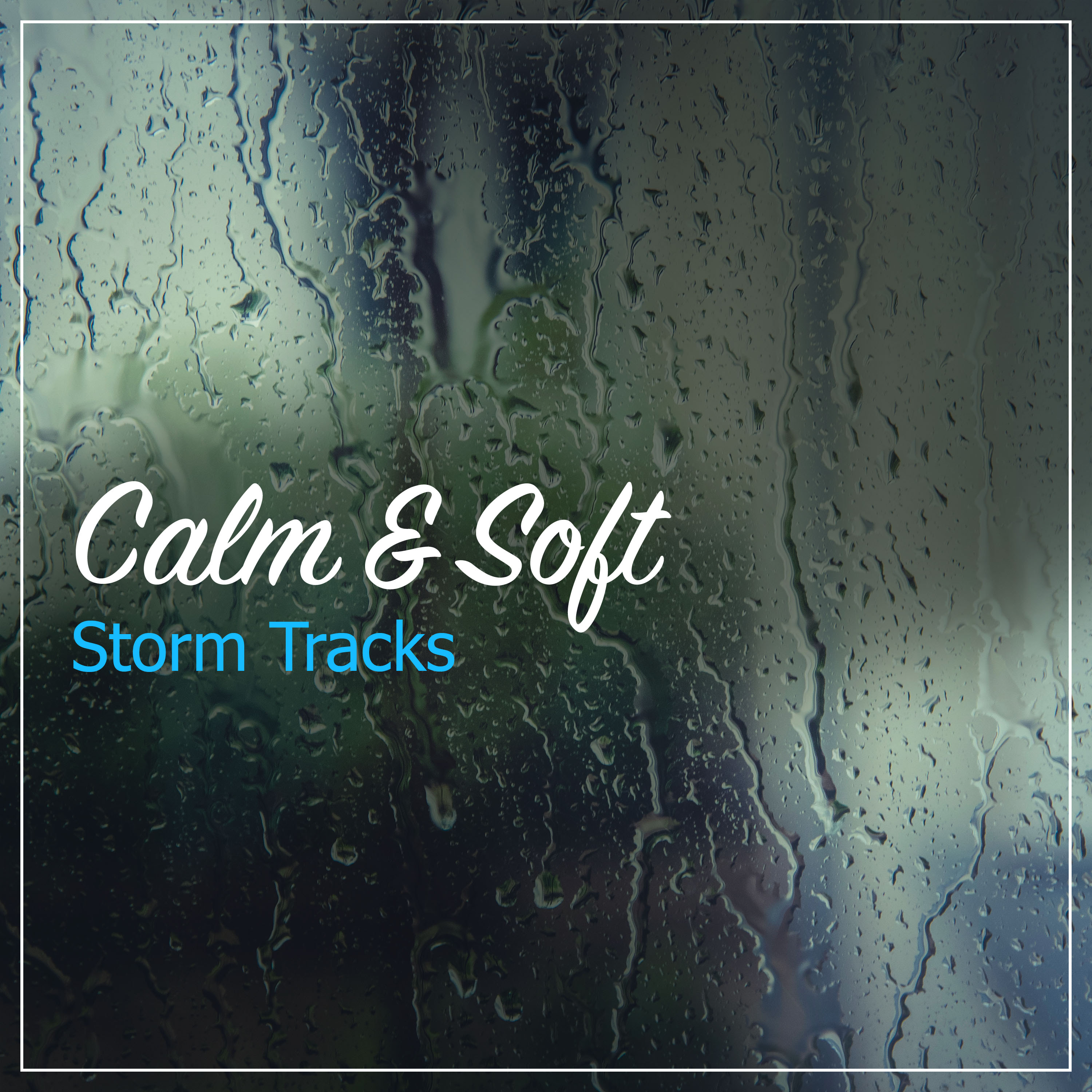 #1 Hour of Calm & Soft Storm Tracks as White Noise for Meditation & Massage