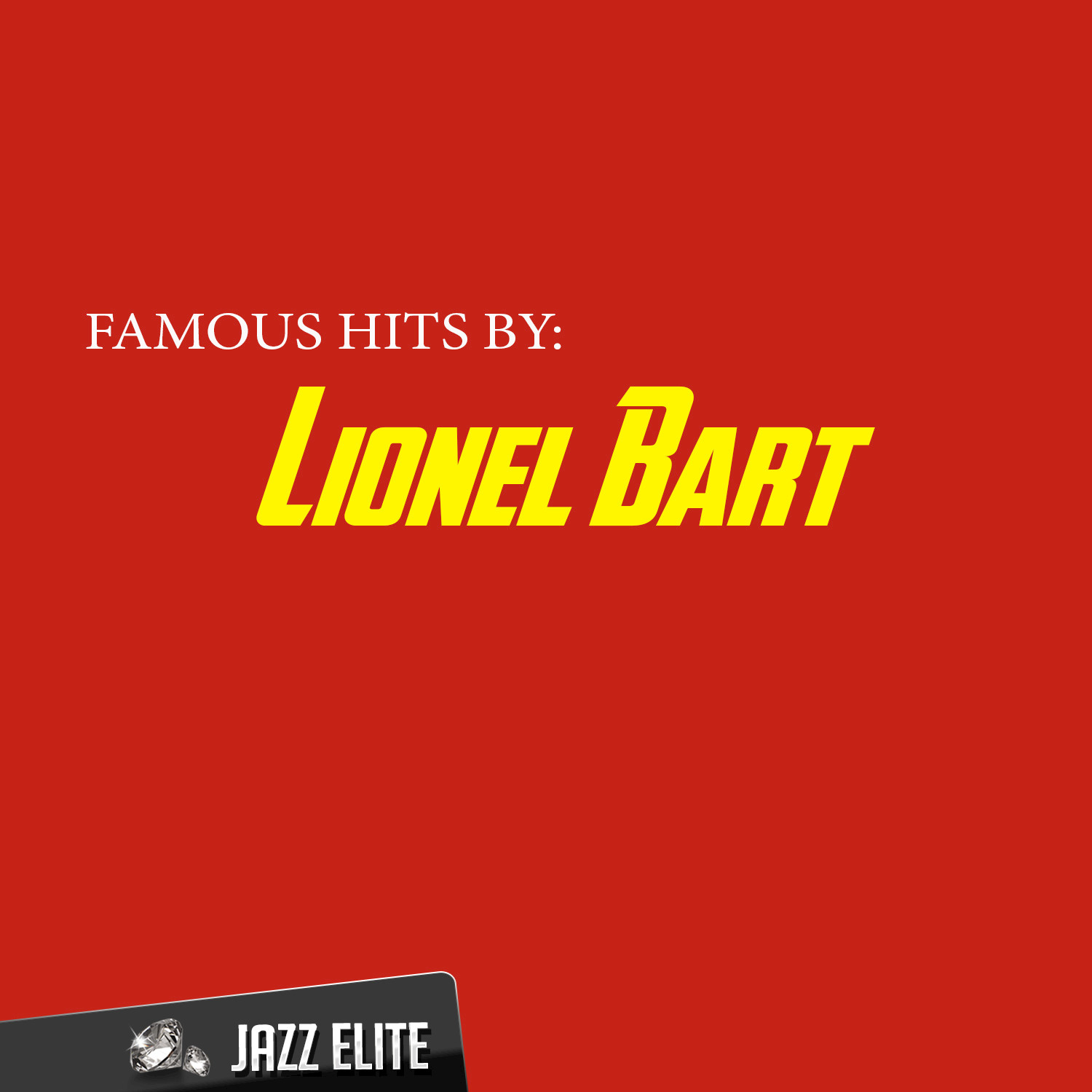 Famous Hits By Lionel Bart