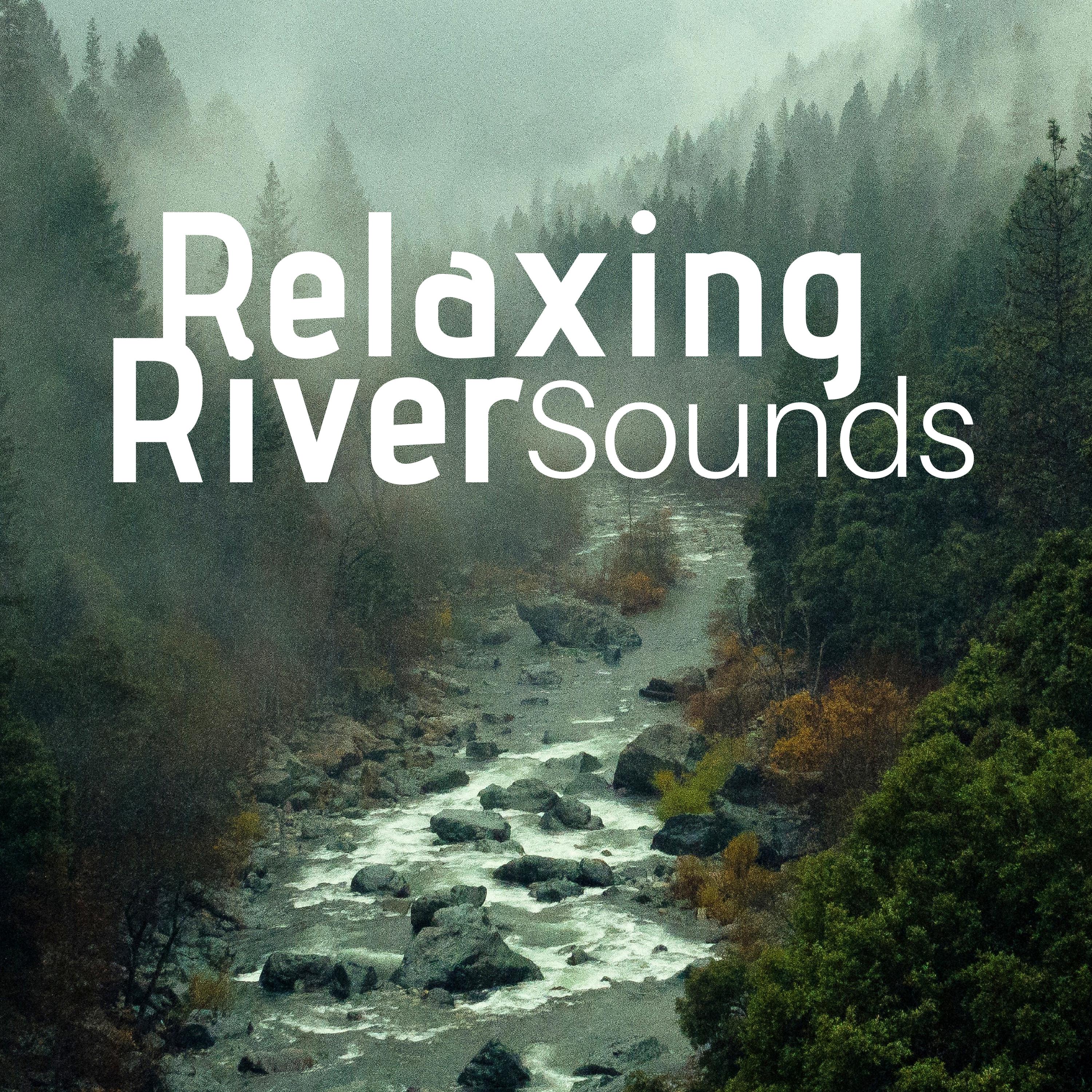 Relaxing River Sounds