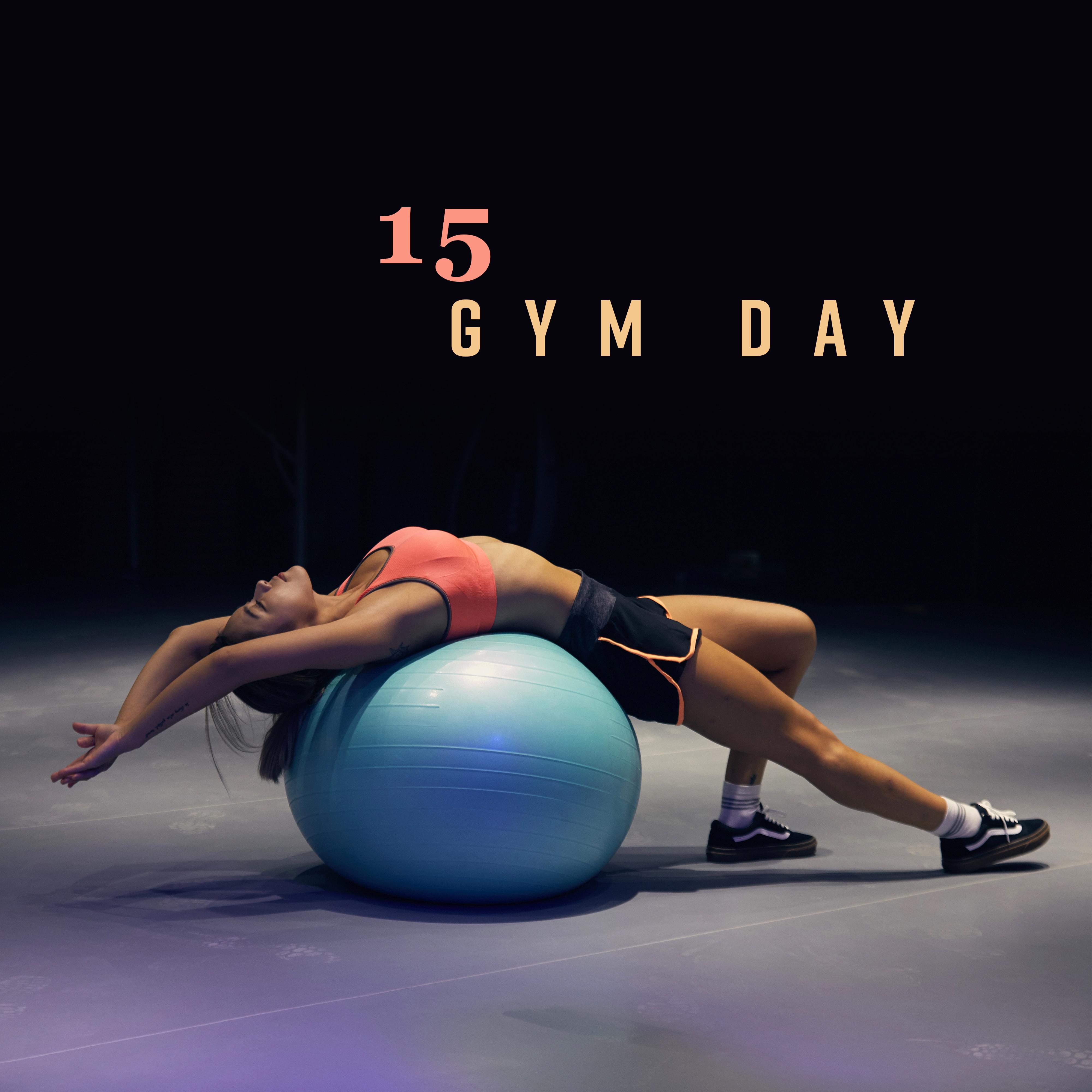 15 Gym Day