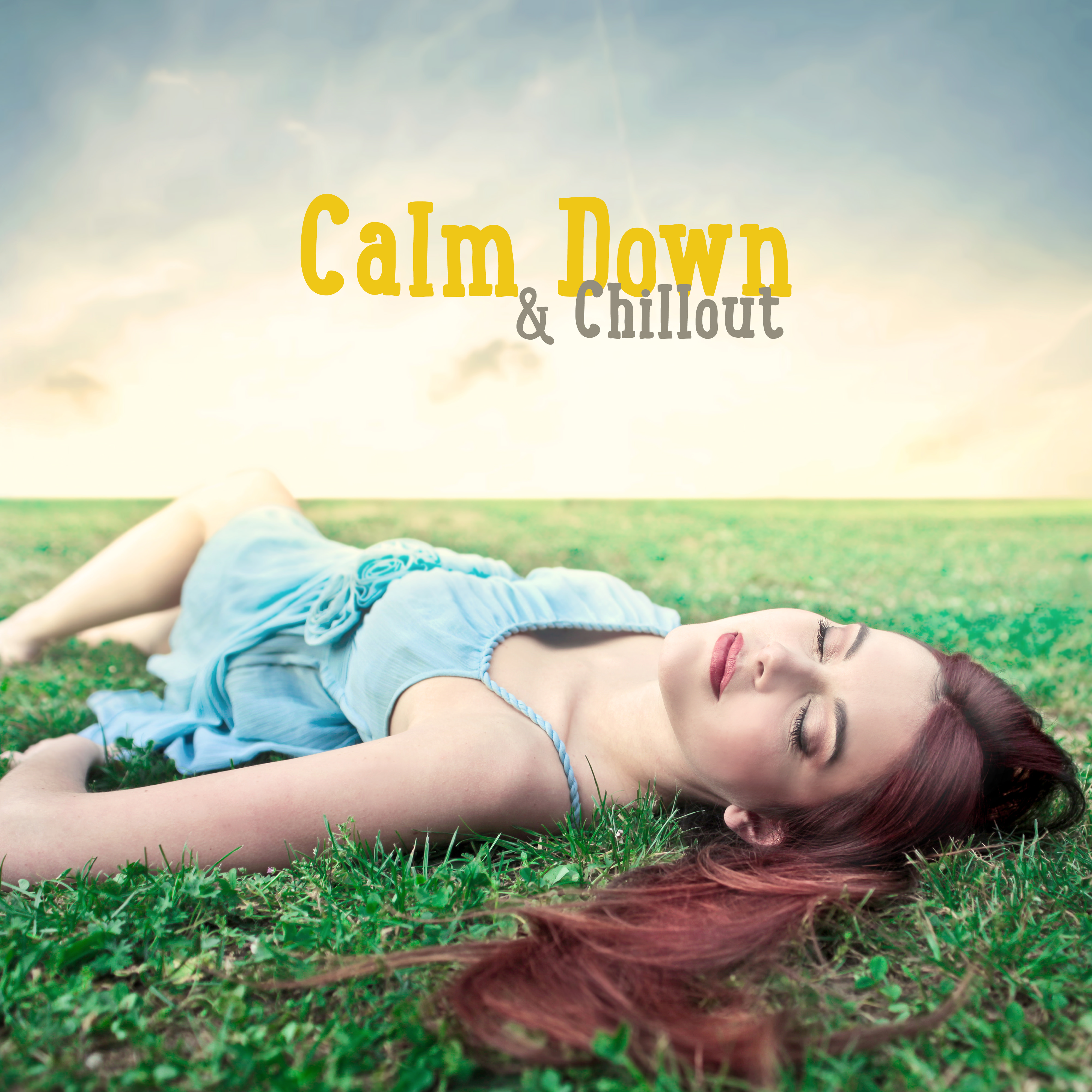 Calm Down & Chillout