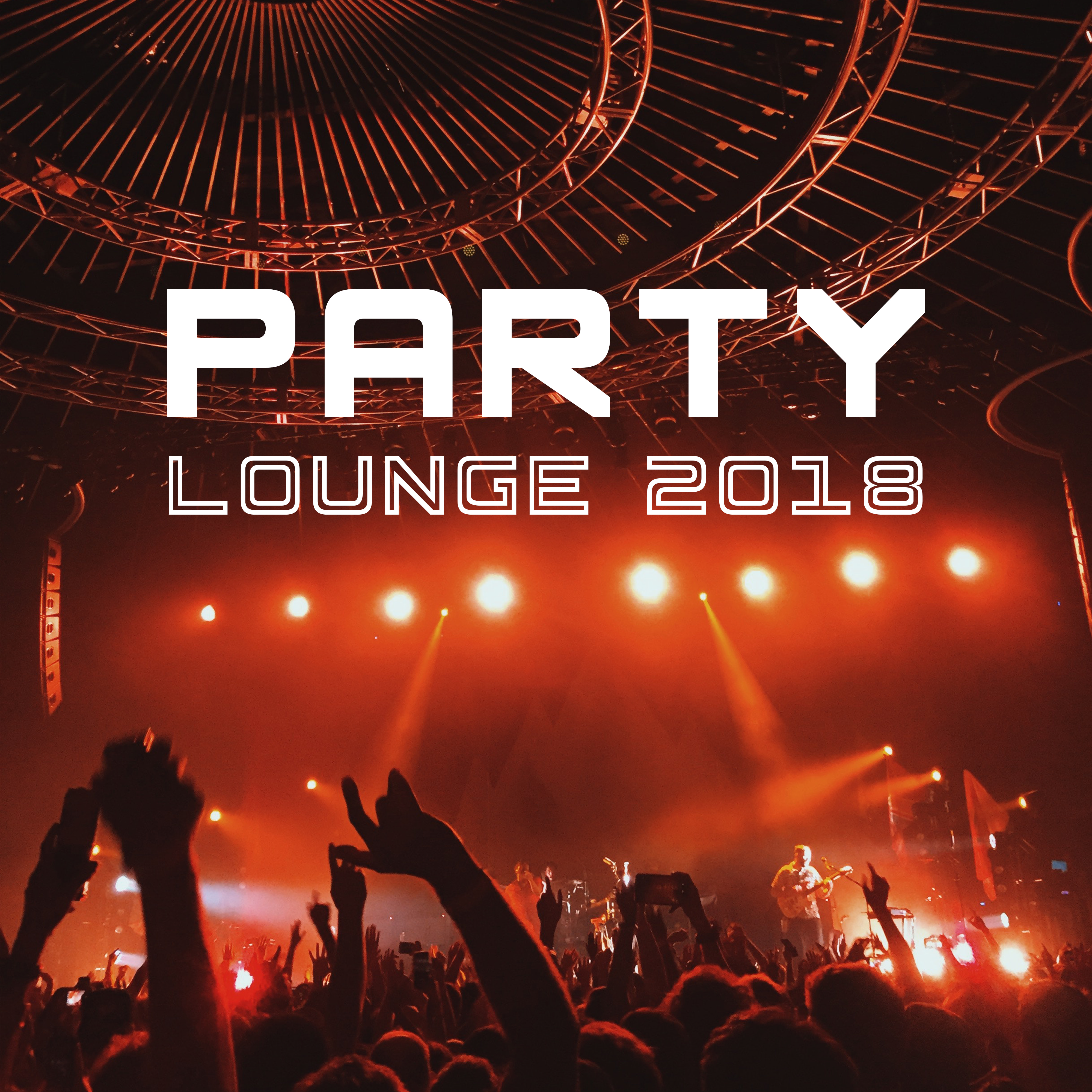 Party Lounge 2018