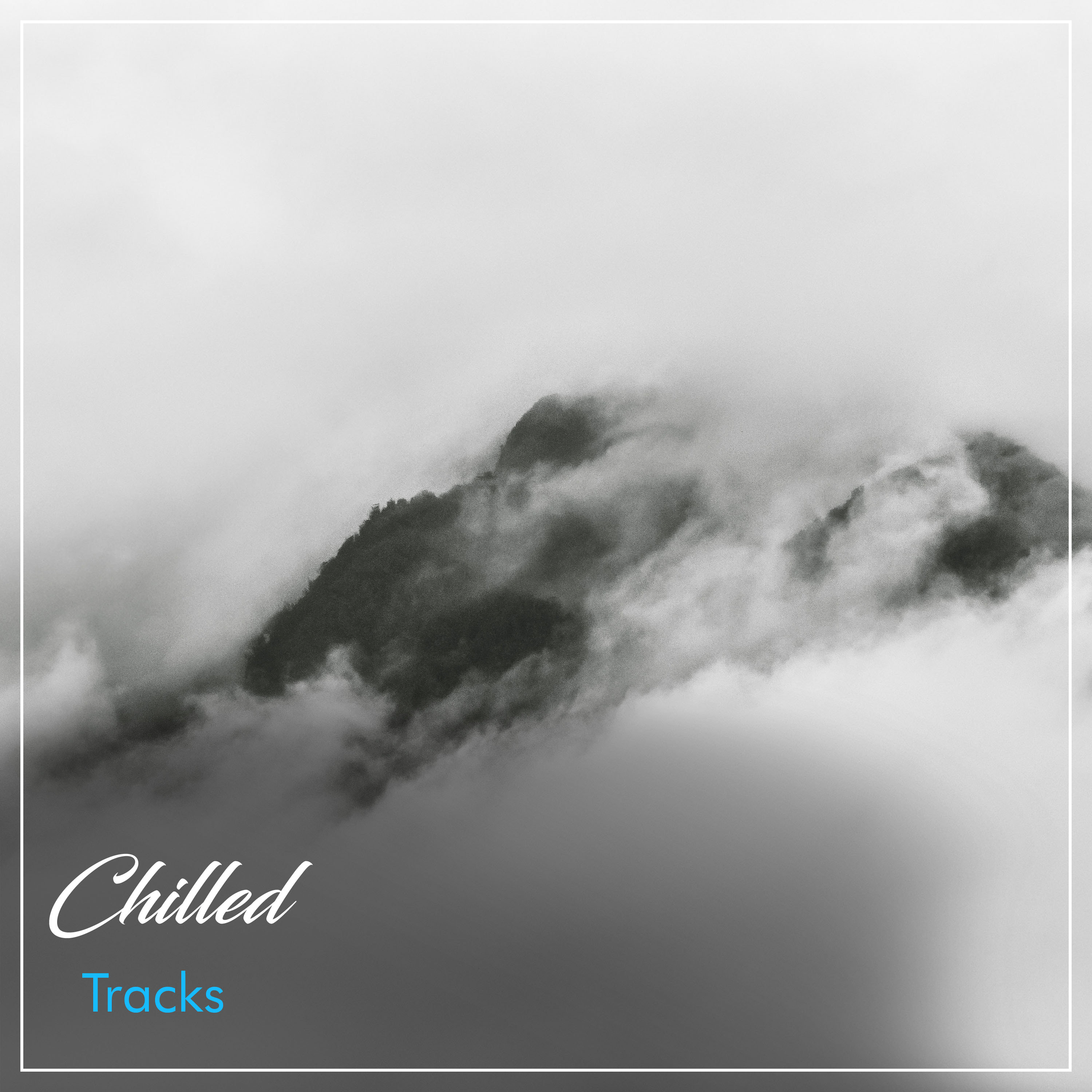 #17 Chilled Tracks for Relaxation & Mindfulness