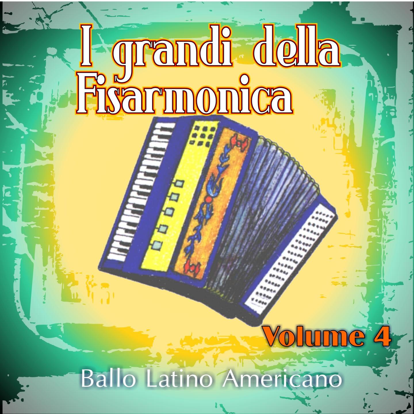 I grandi della fisarmonica, Vol. 4 (Ballo Latino Americano)