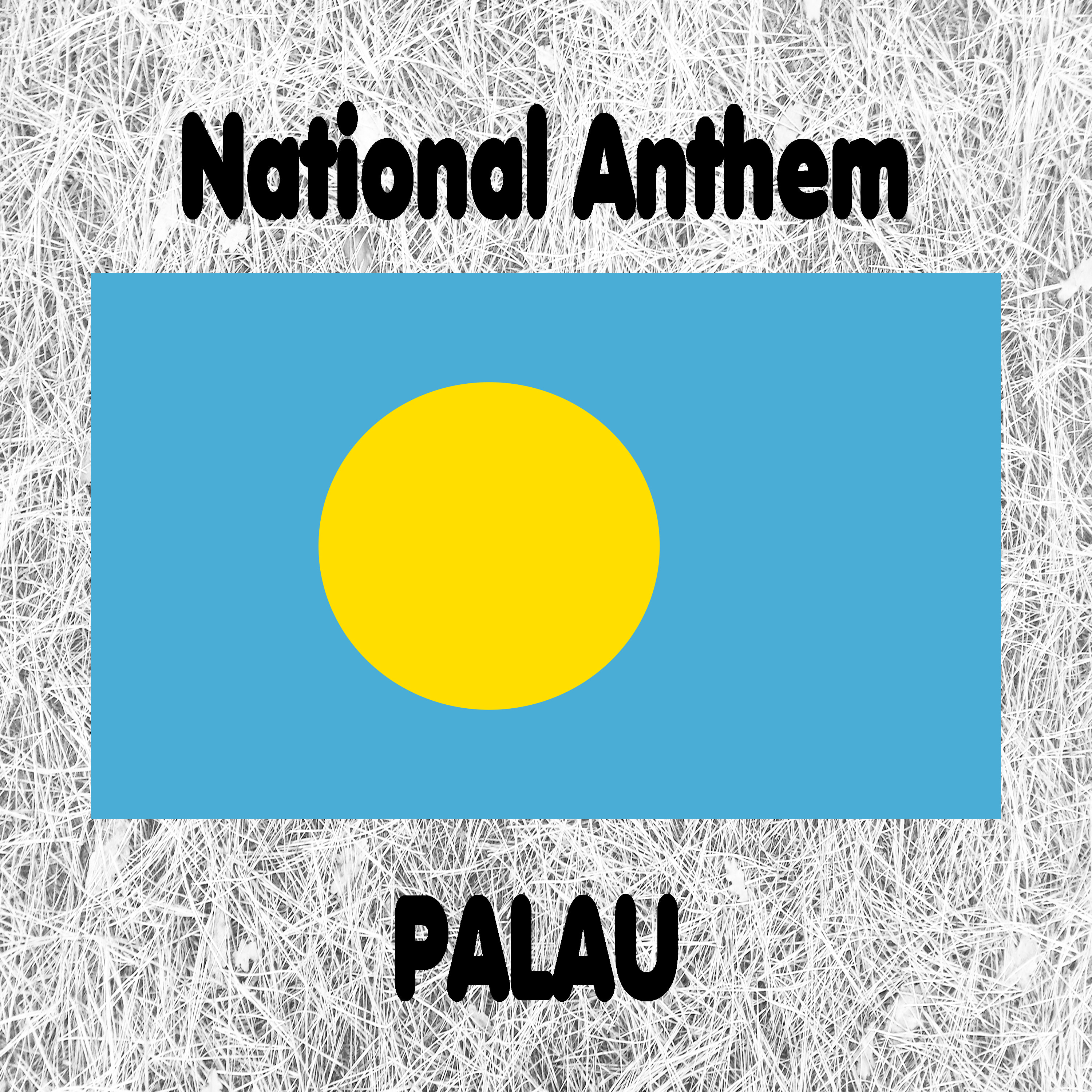 Palau - Belau Rekid - Belau Loba Klisiich er a Kelulul - National Anthem (Our Palau)