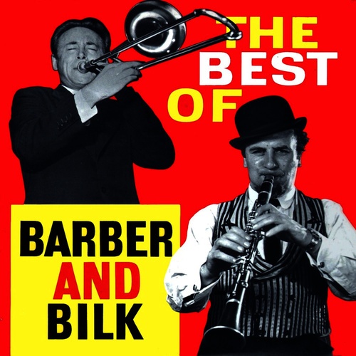 The Best of Barber and Bilk