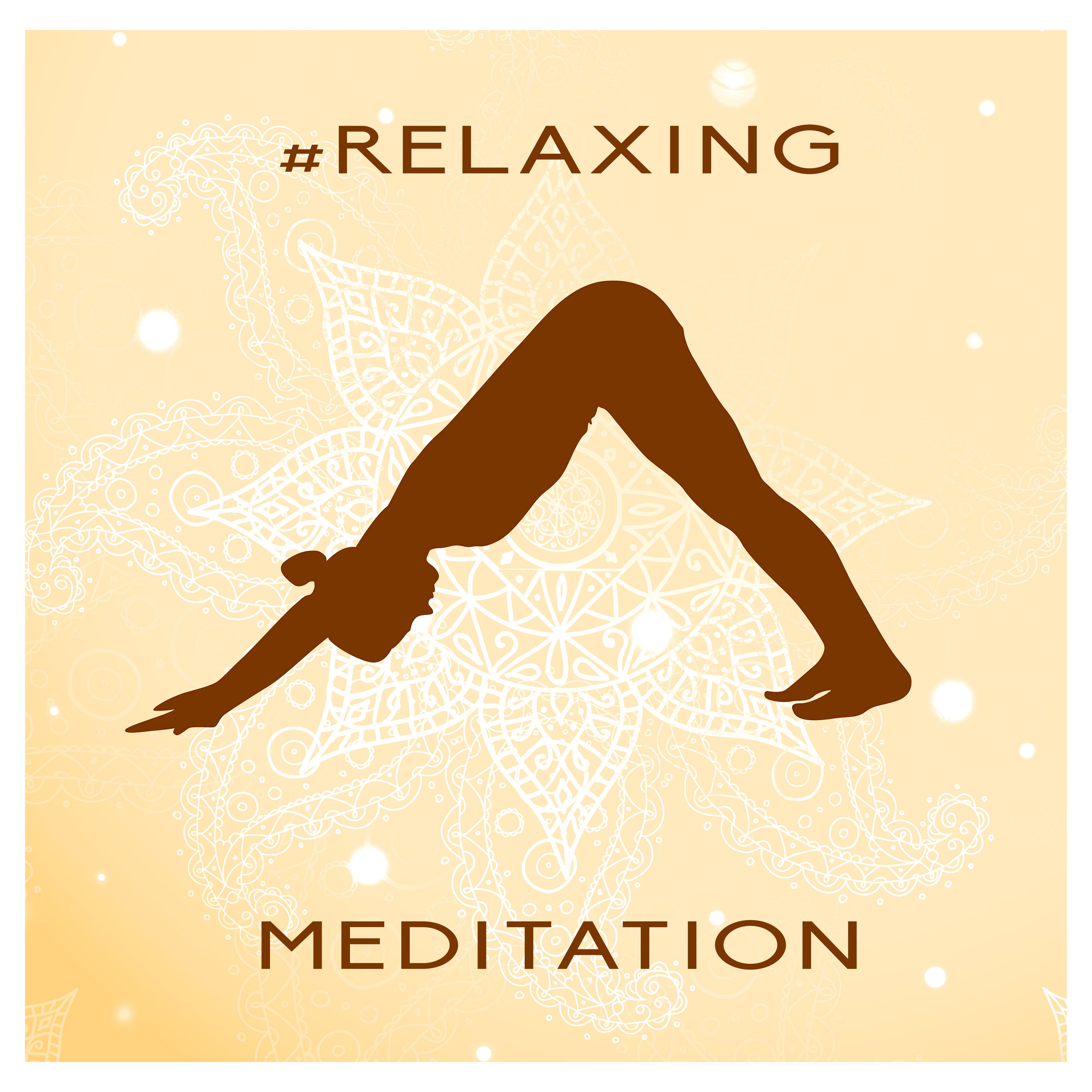 #Relaxing Meditation