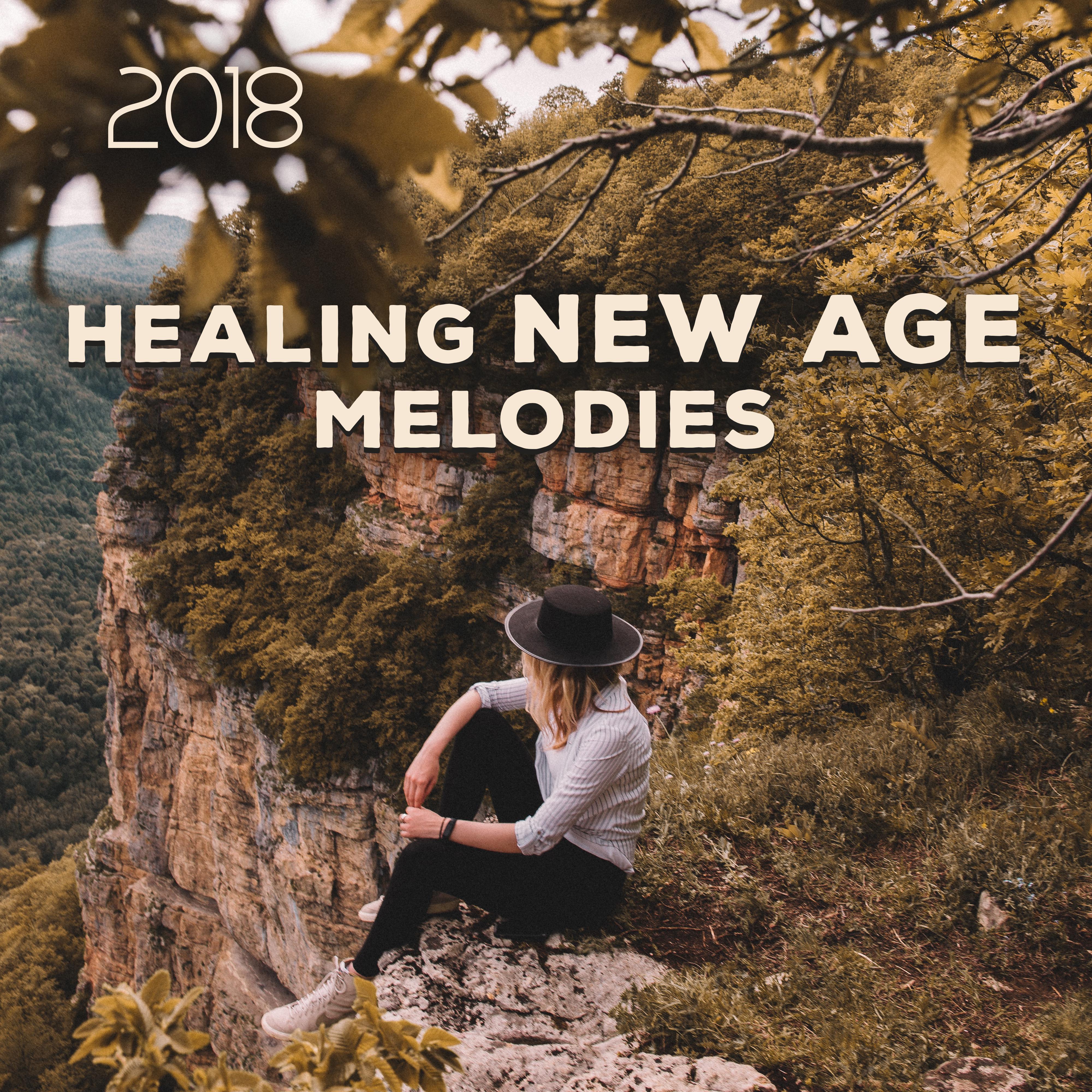 2018 Healing New Age Melodies