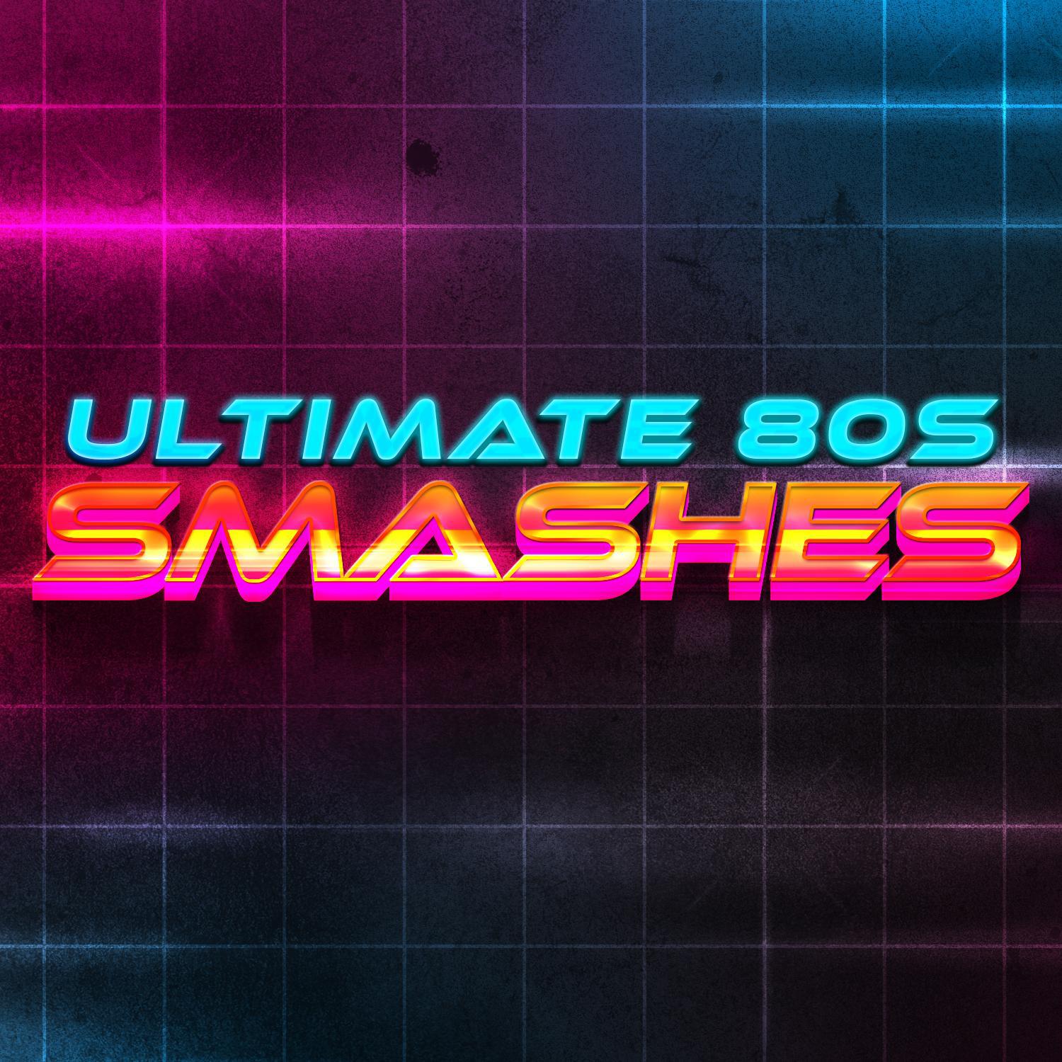 Ultimate 80s Smashes