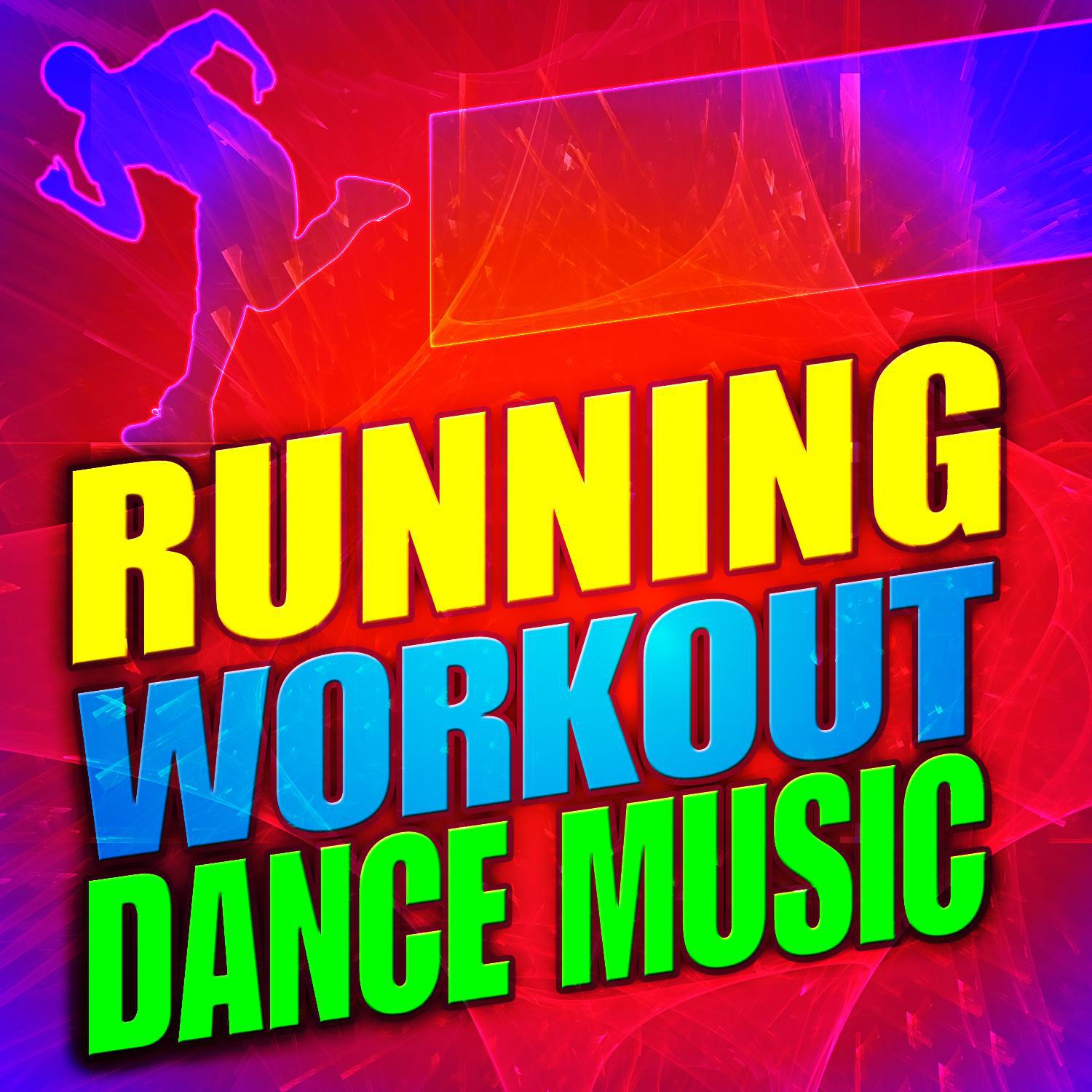 Running Workout Dance Music