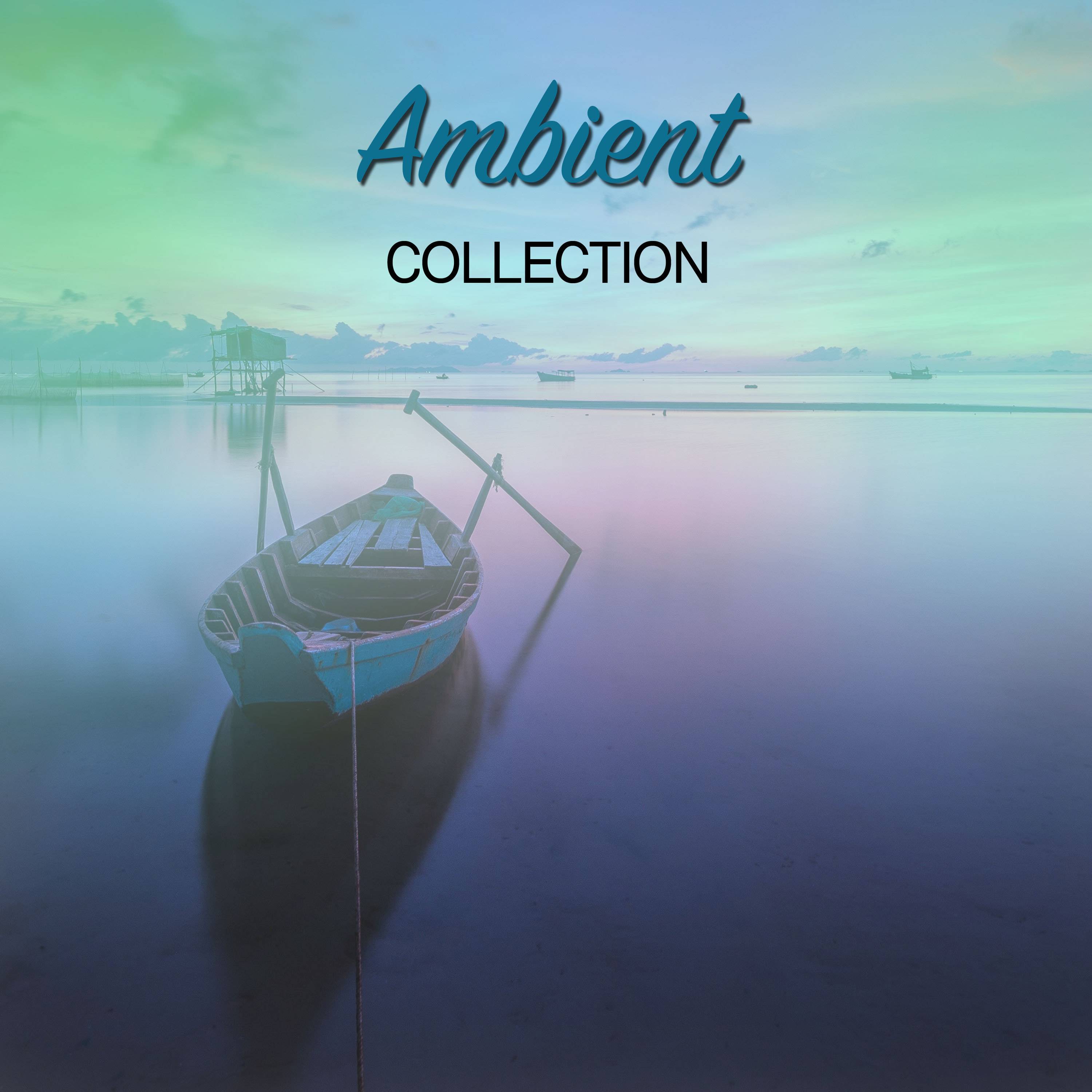#18 Ambient Collection for Deep Sleep Relaxation