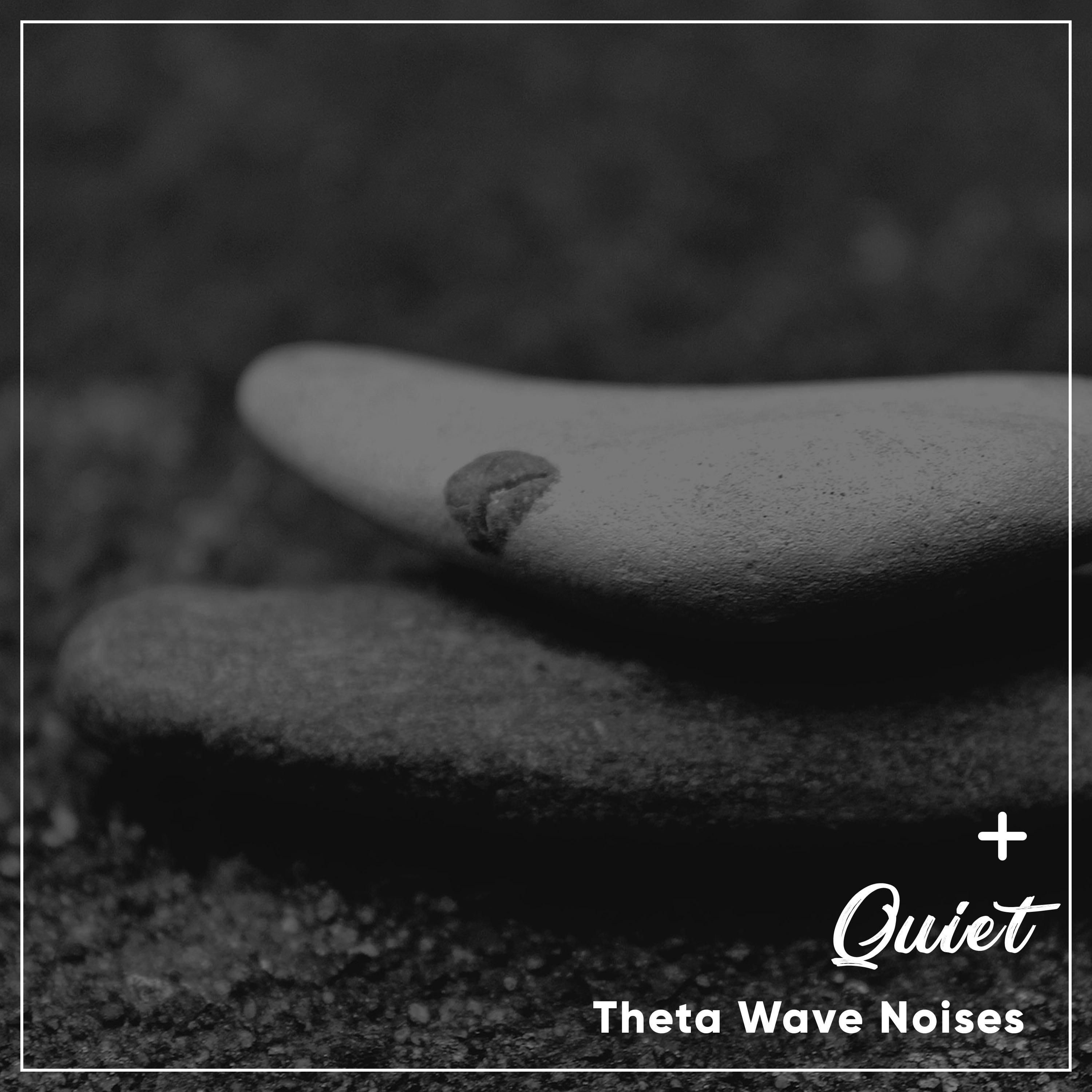 #11 Quiet Theta Wave Noises