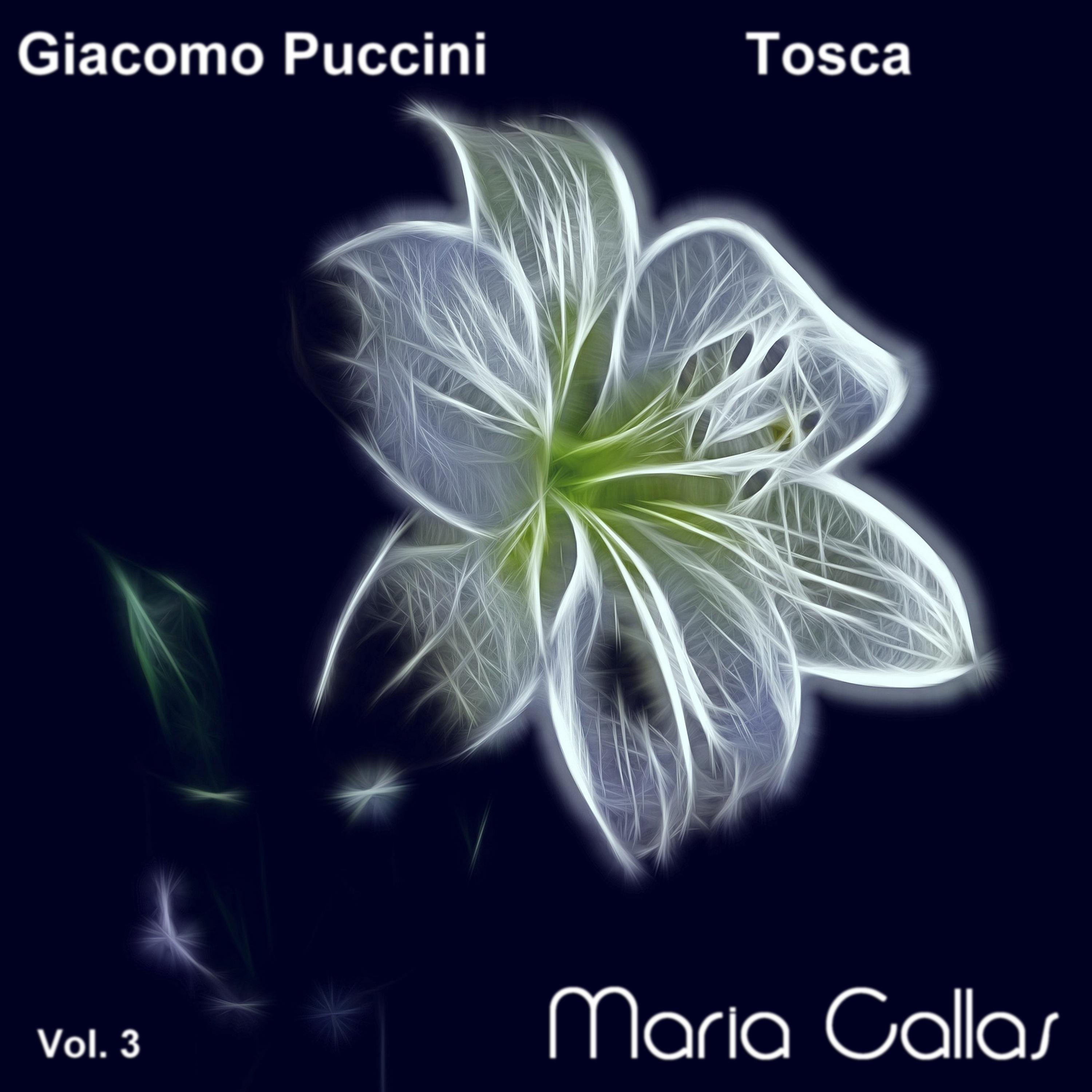 Giacomo Puccini: Tosca (Maria Callas, Vol. 3)