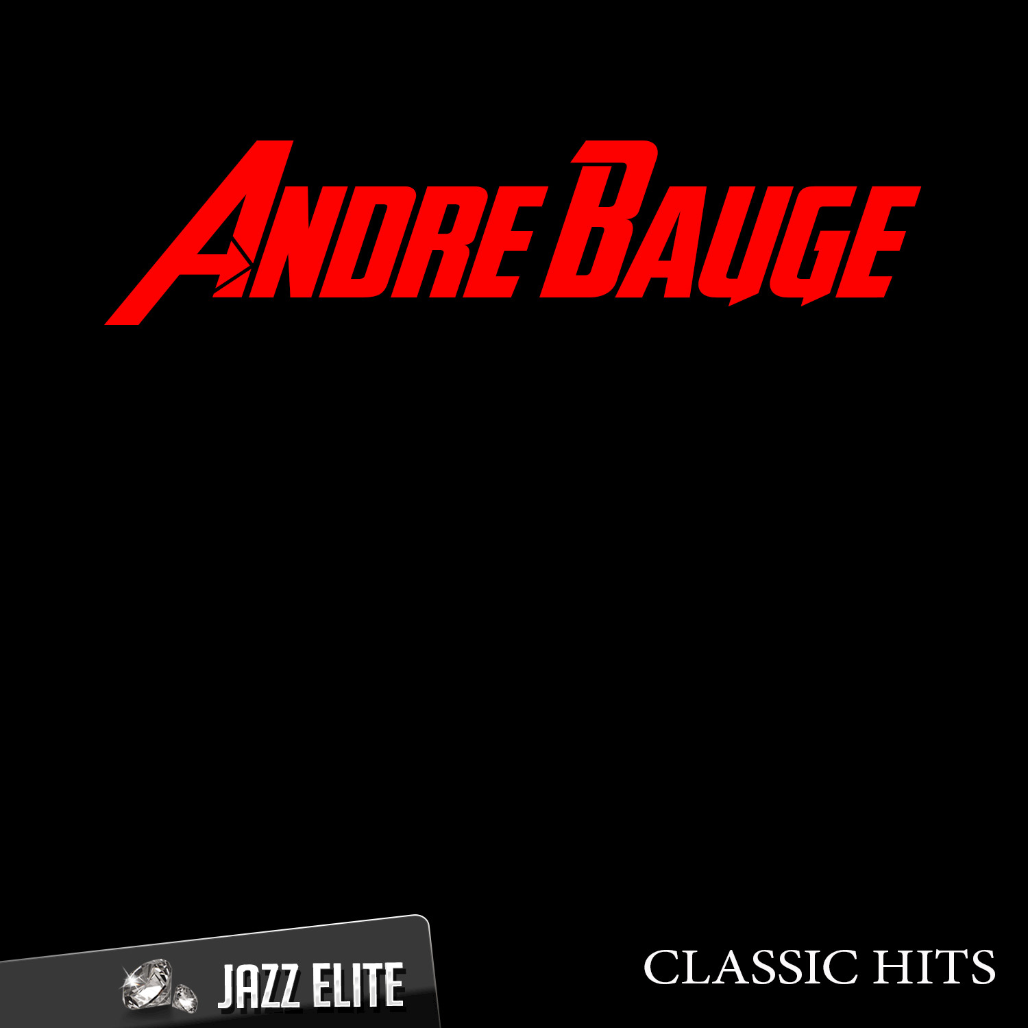 Classic Hits By Andre Bauge