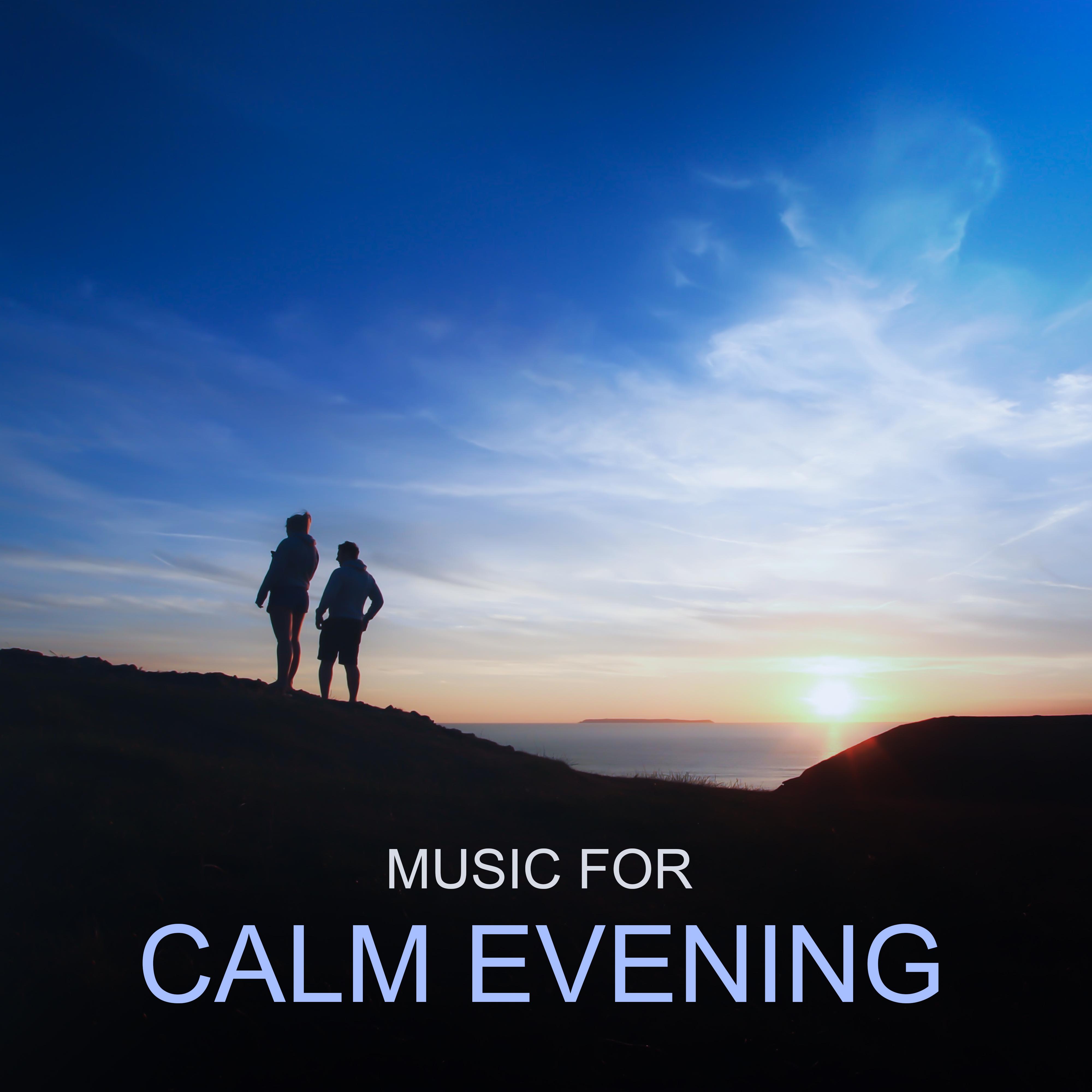 Music for Calm Evening