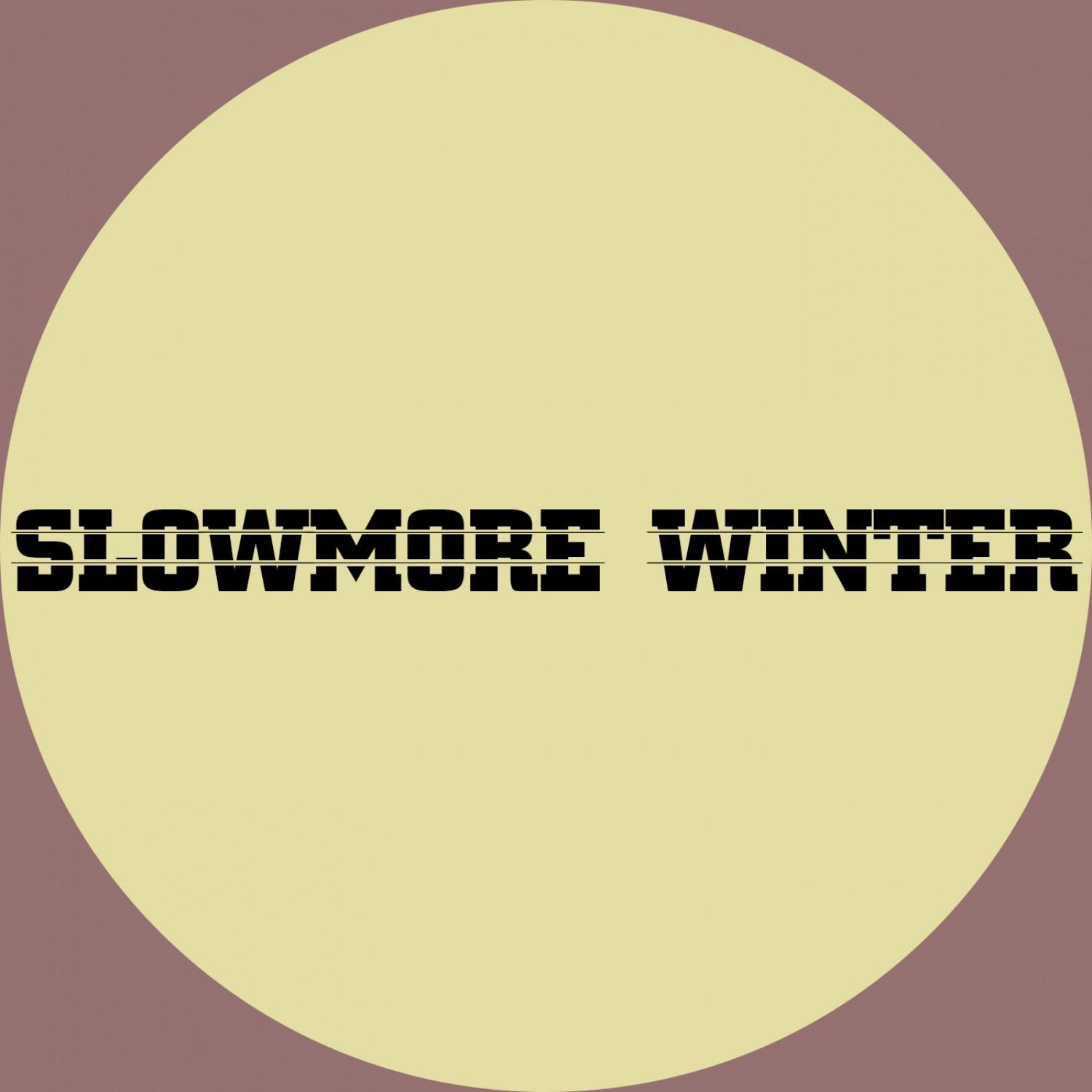 Slowmore Winter