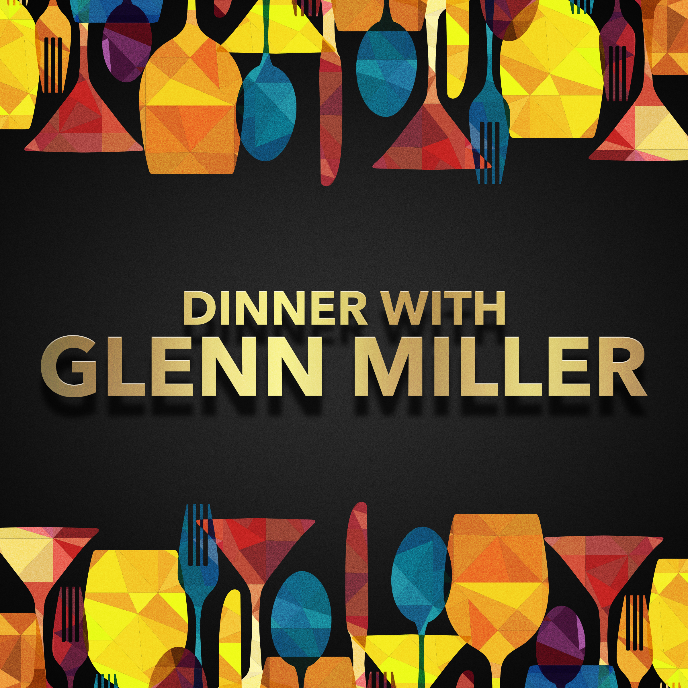 Dinner with Glenn Miller