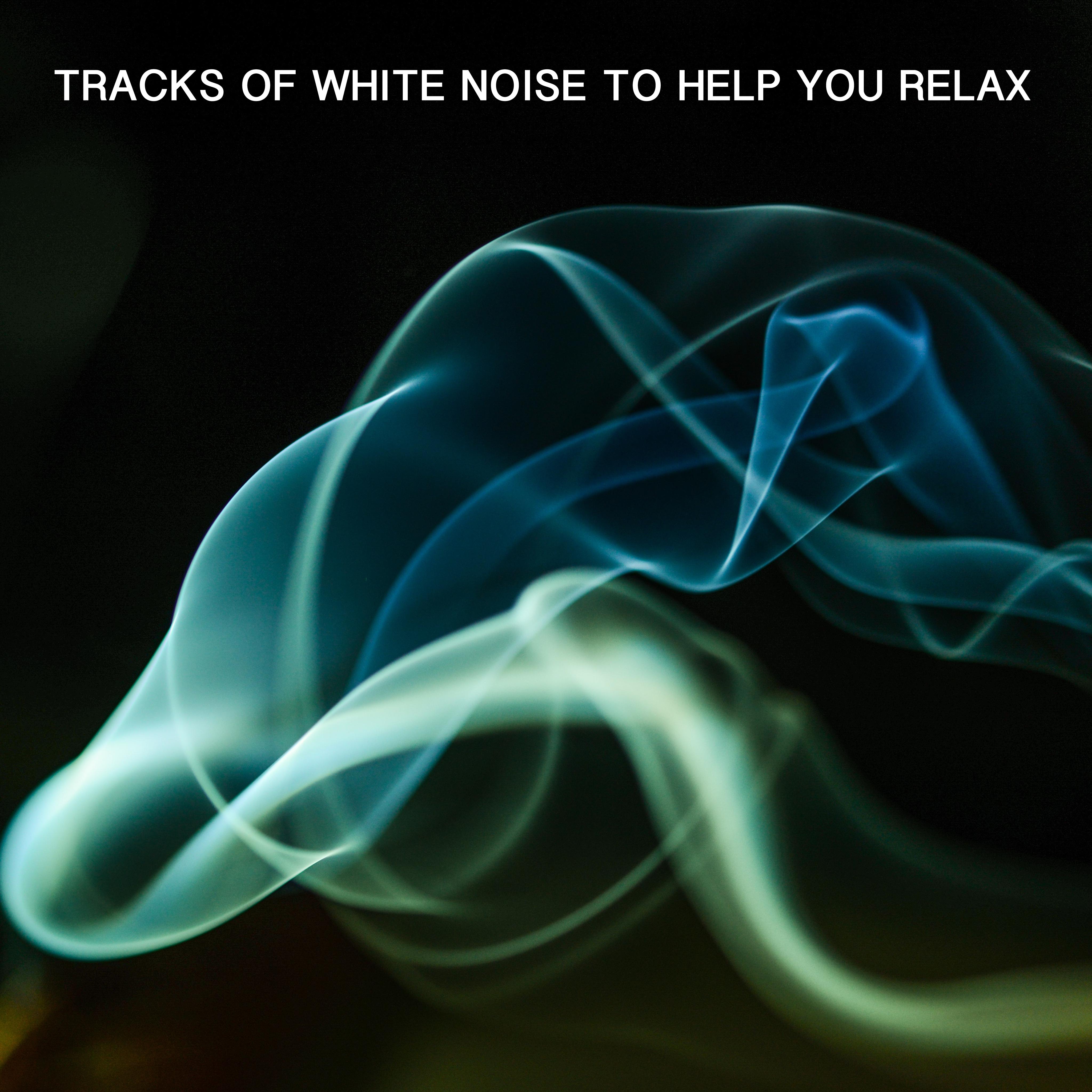 10 Tracks of White Noise to Help You Relax