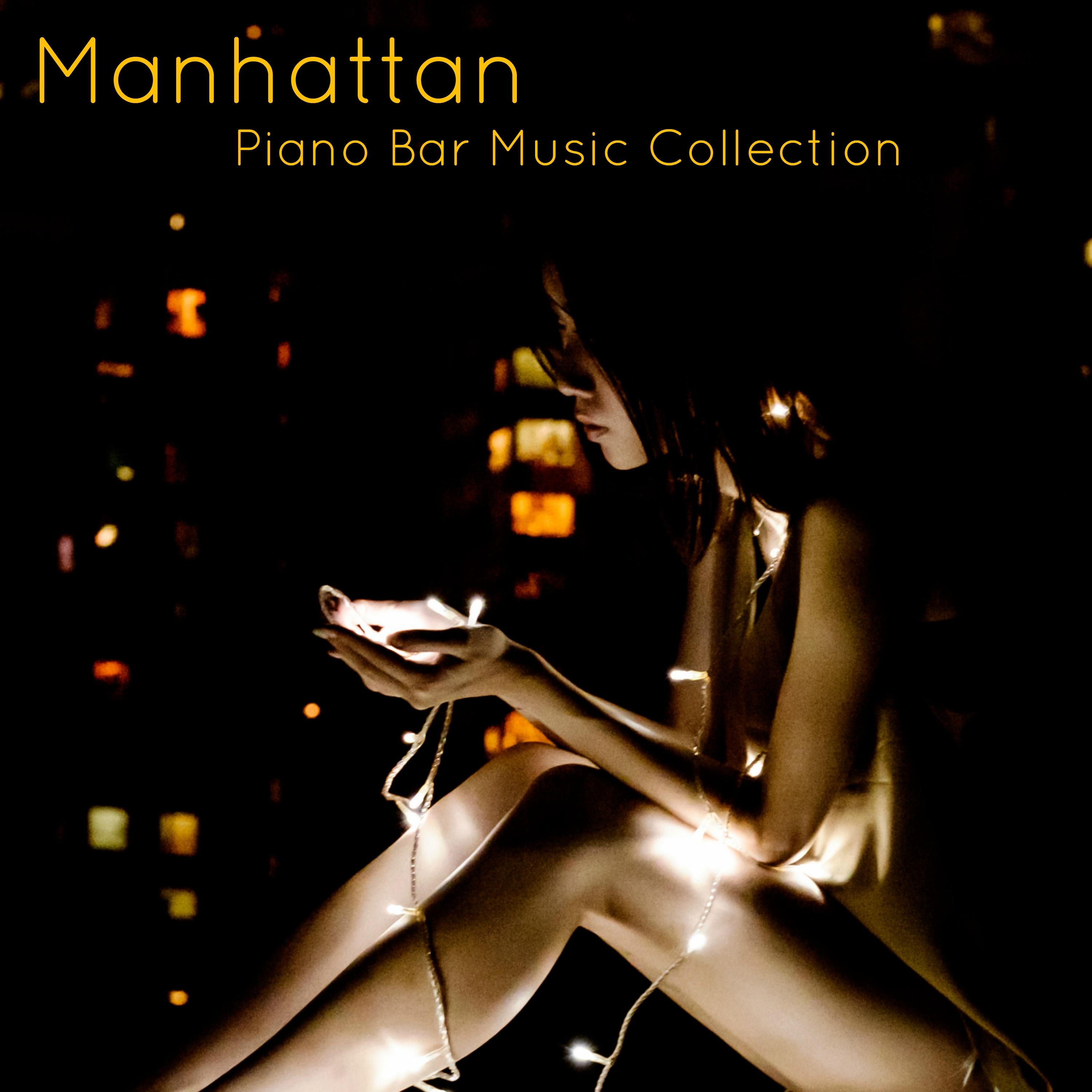 Manhattan Piano Bar Music Collection – New York Downtown Night Club ****** Healing Instrumental Piano Music Selection