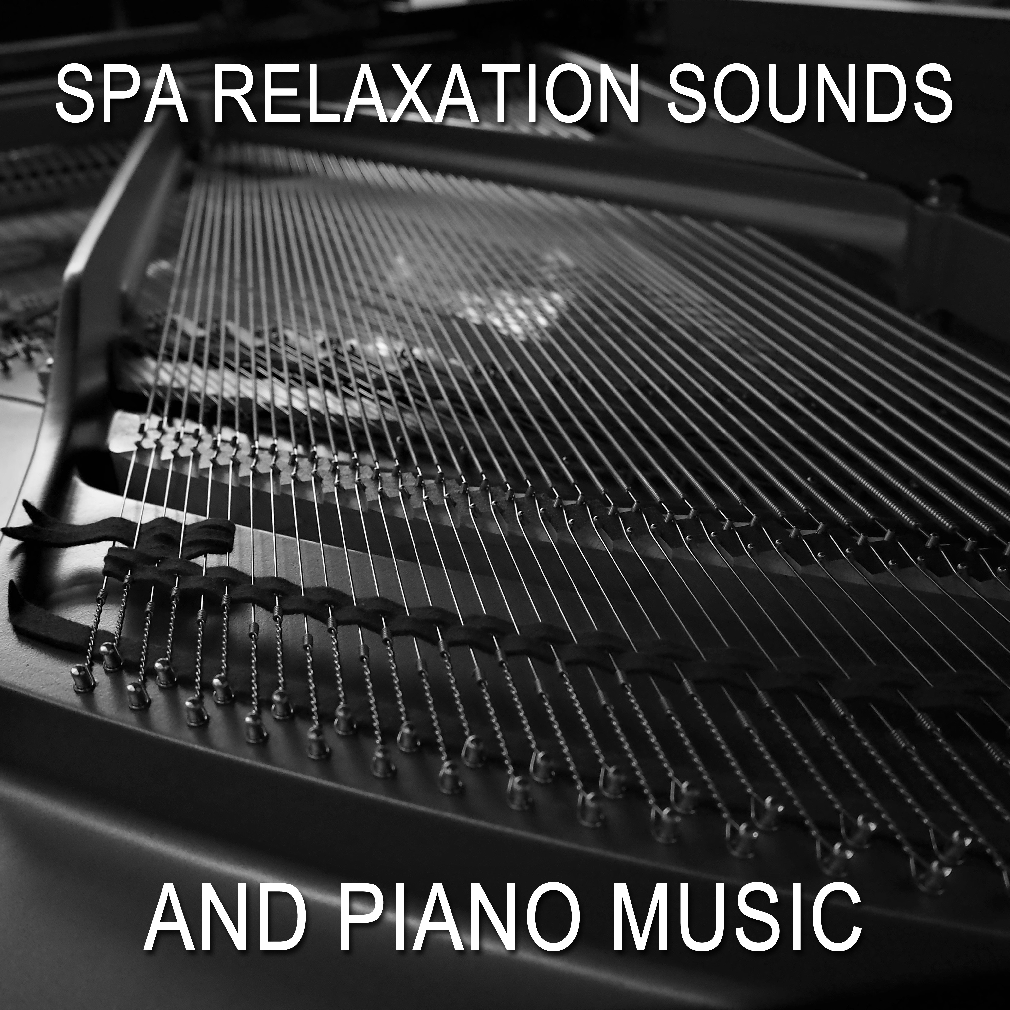 12 Spa Relaxation Sounds and Piano Music