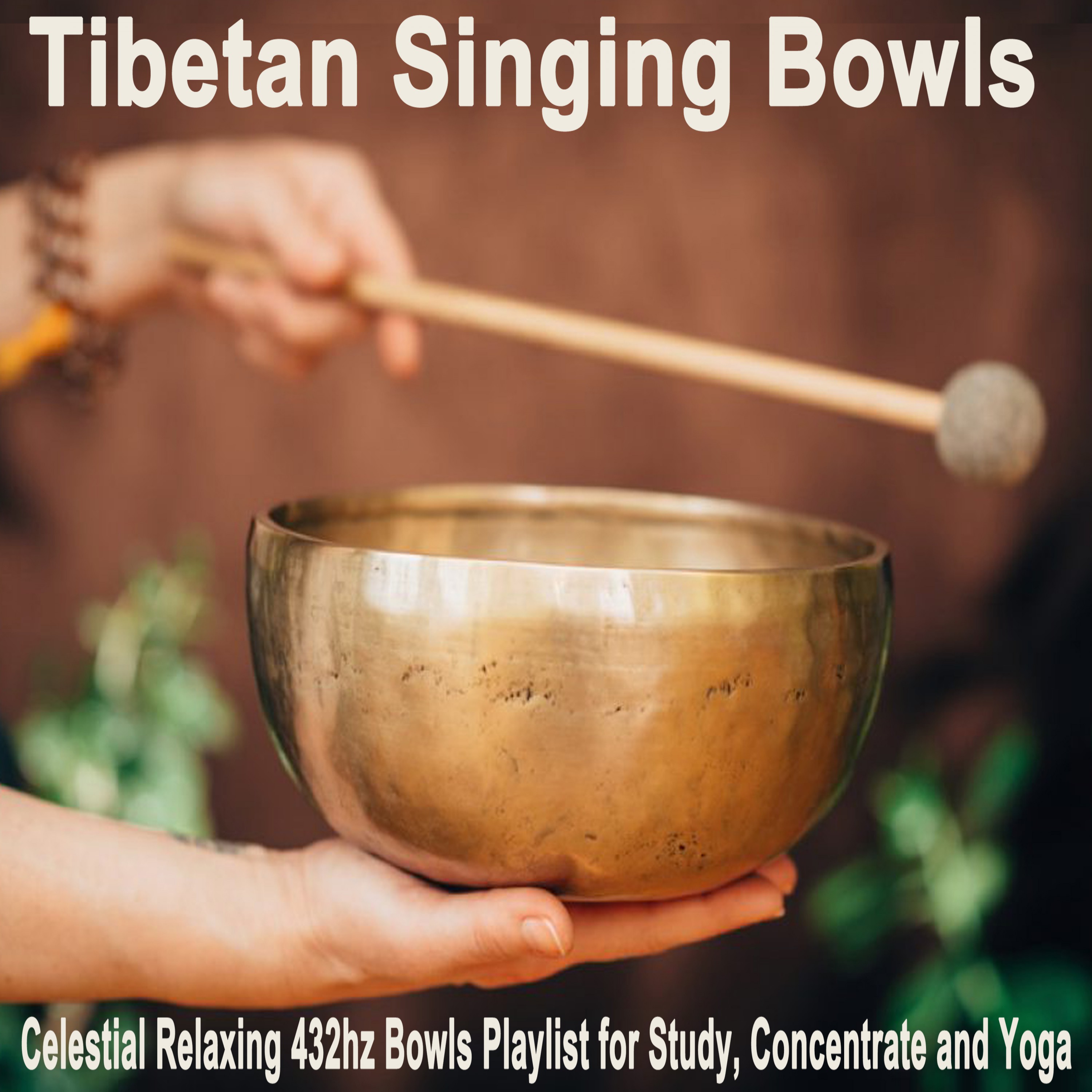 Celestial Relaxing 432 Hz Tibeatan Singing Bowls