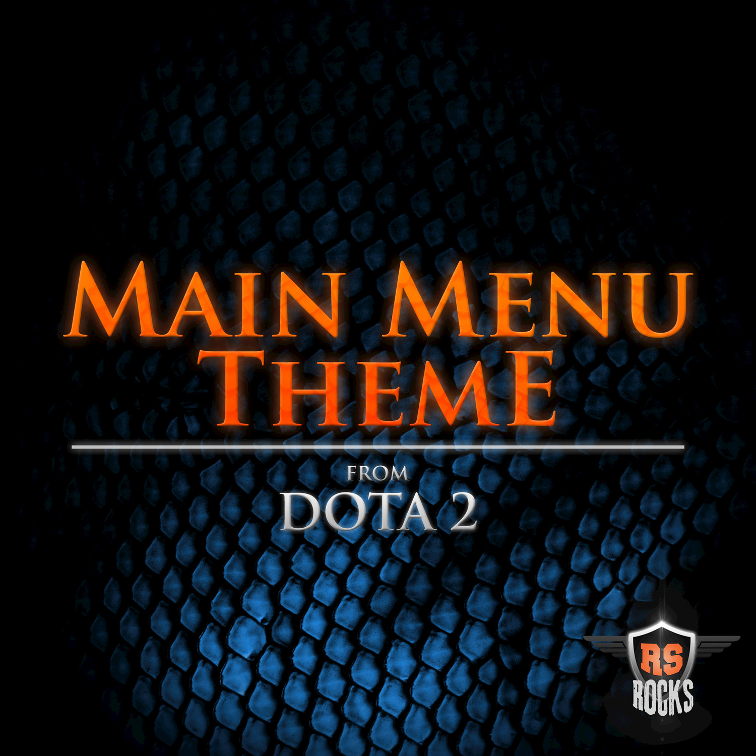 Main Menu Theme (From "DOTA 2") (Rock Mix)