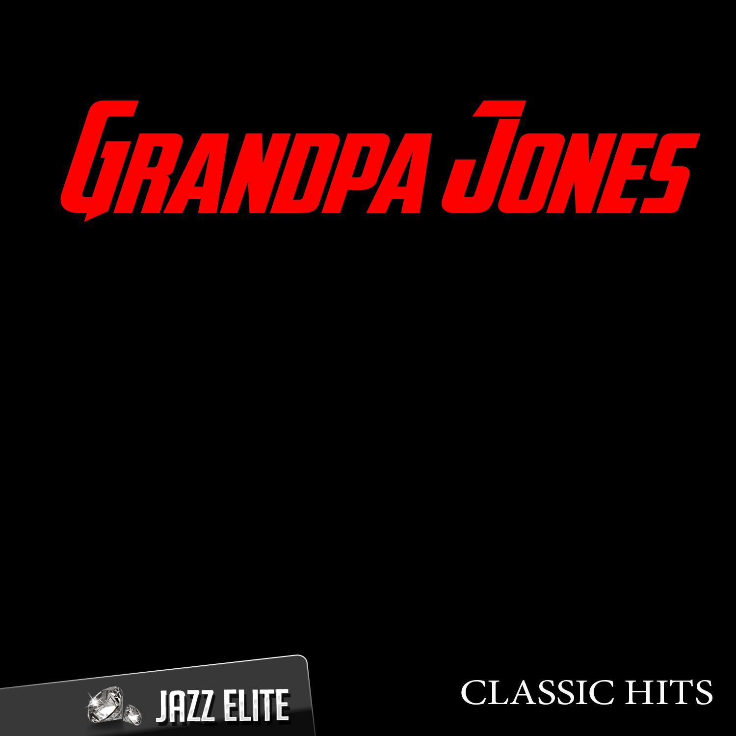 Classic Hits By Grandpa Jones