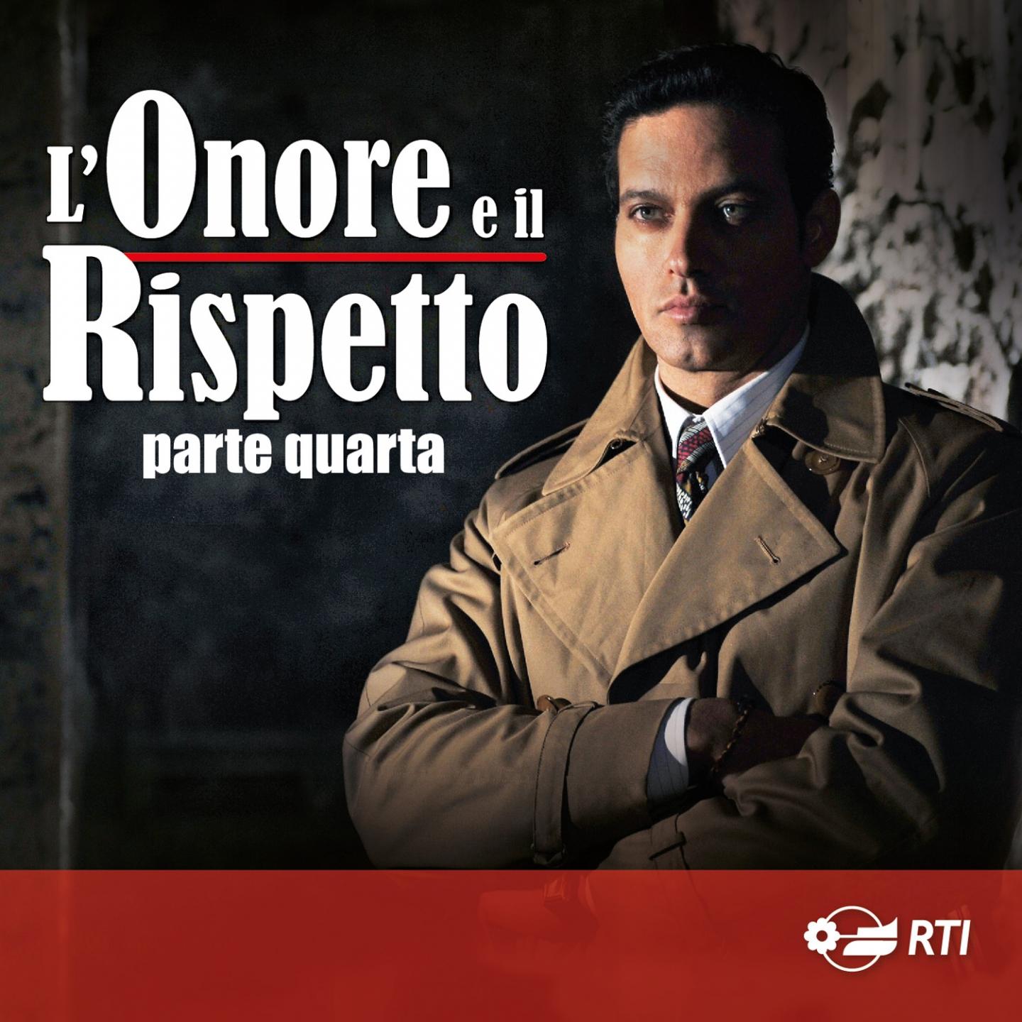 L'onore e il rispetto - parte quarta