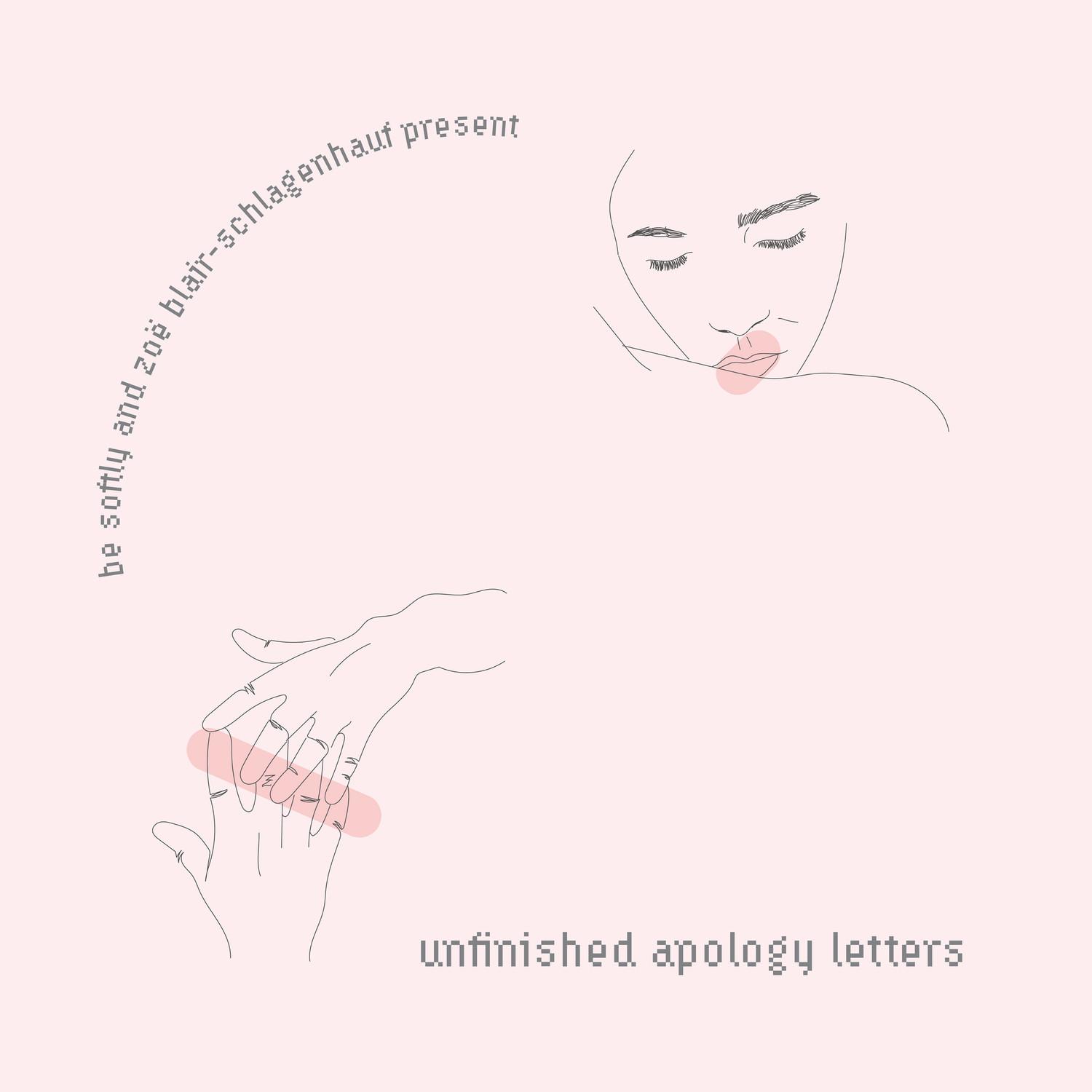 Unfinished Apology Letters