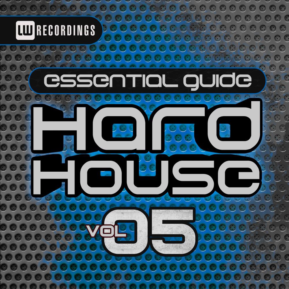 Essential Guide: Hard House, Vol. 5