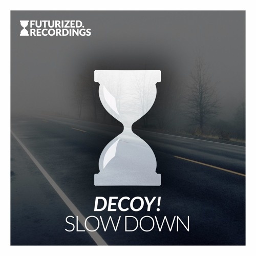 Slow Down (Original Mix)