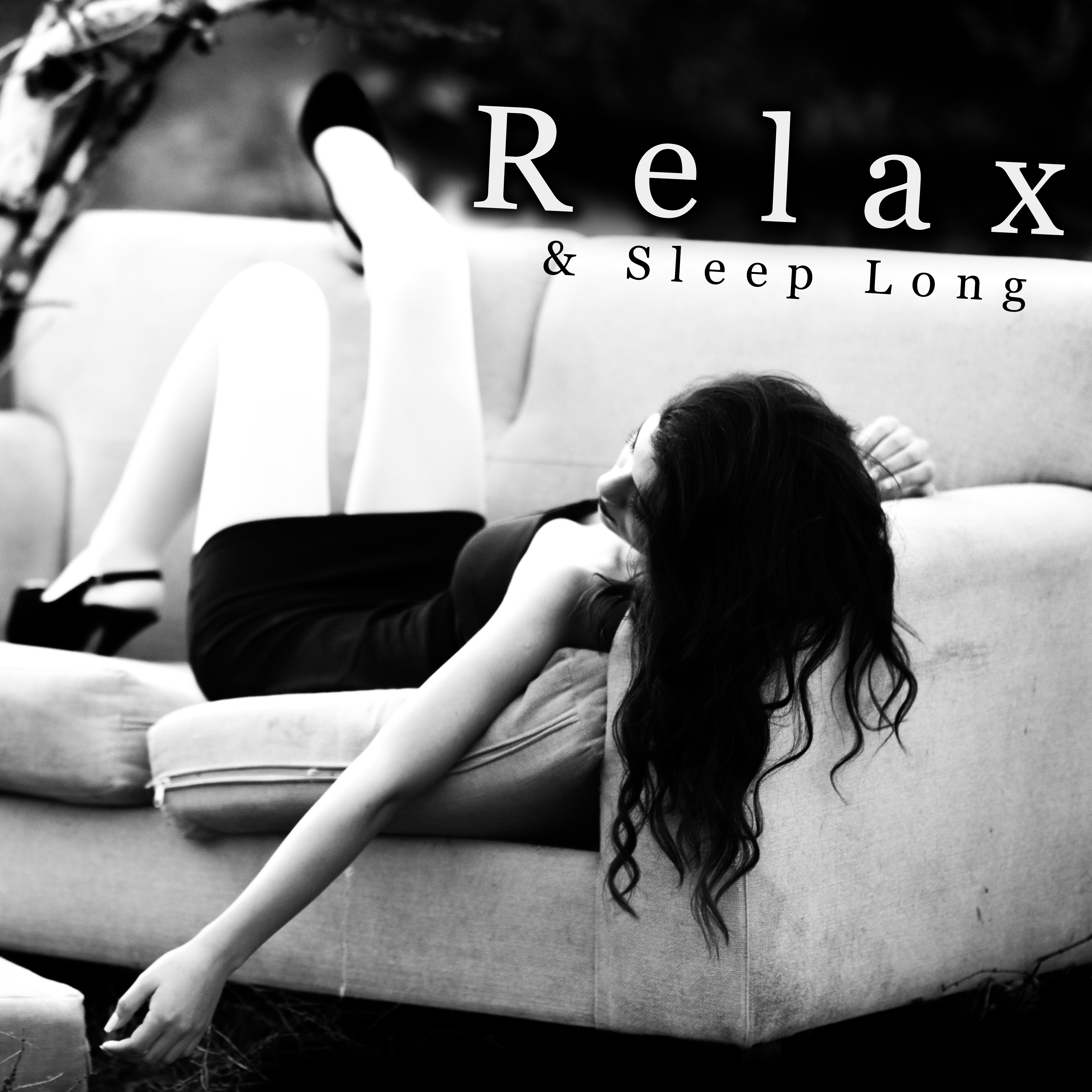 Relax & Sleep Long