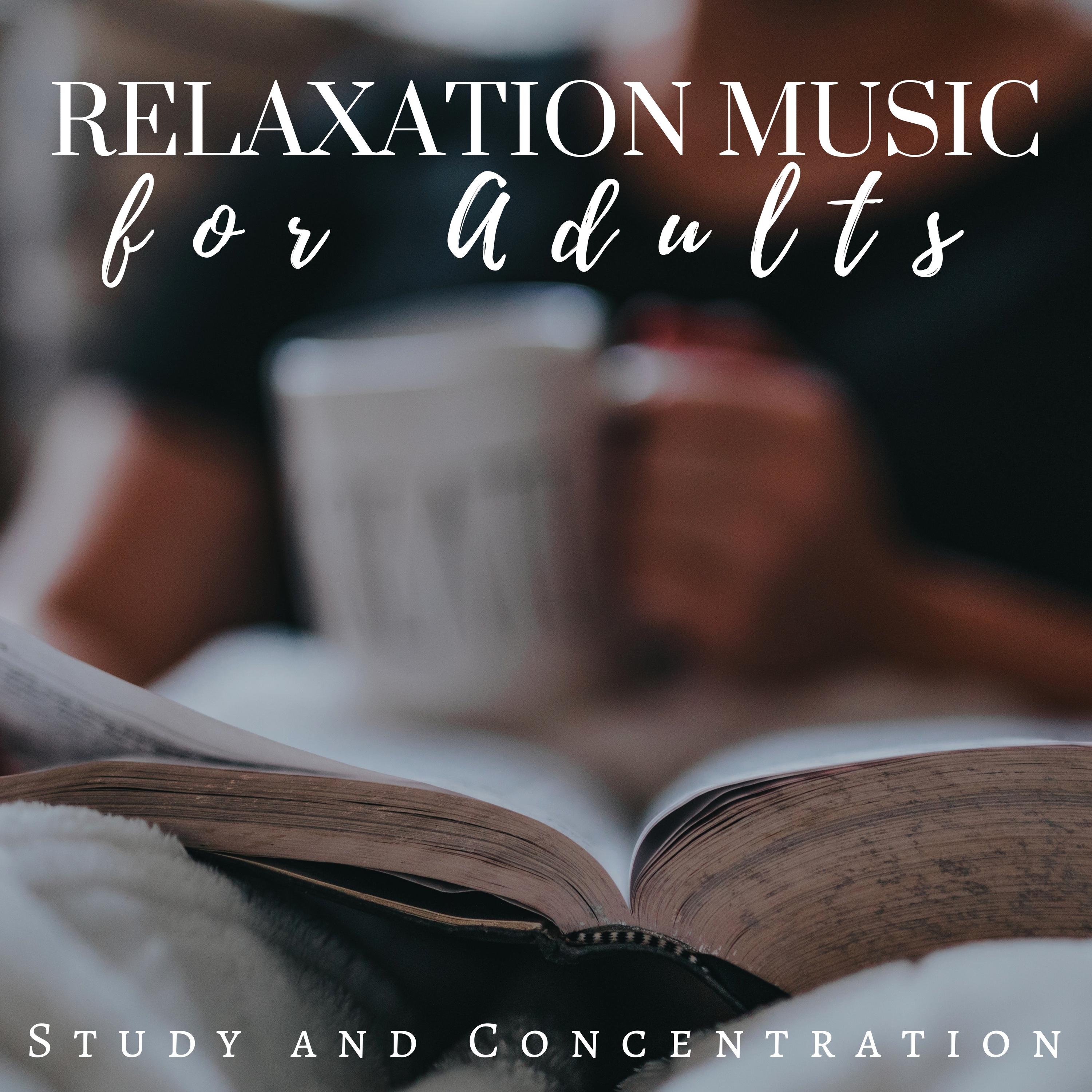 Relaxation Music for Adults