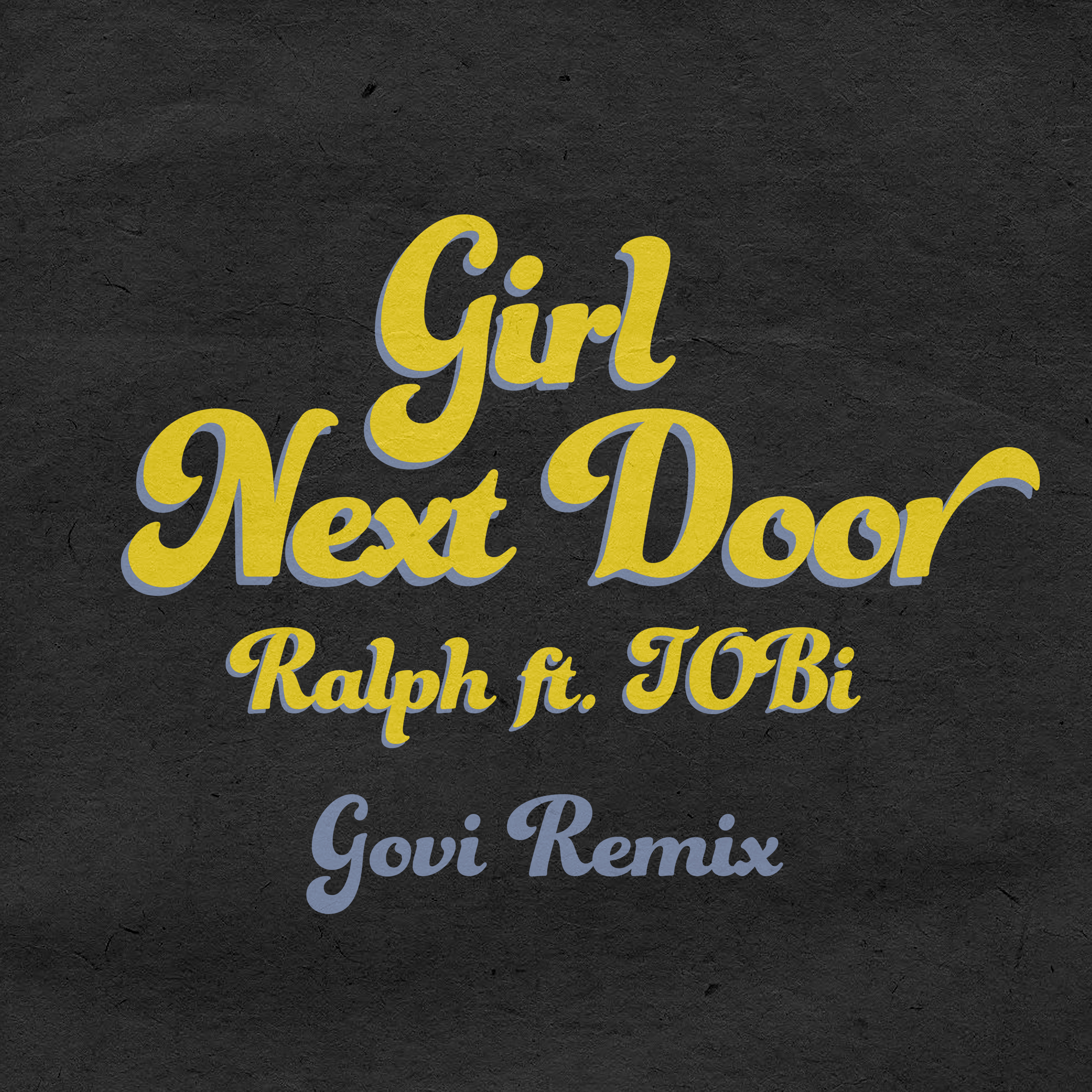 Girl Next Door (Govi Remix)