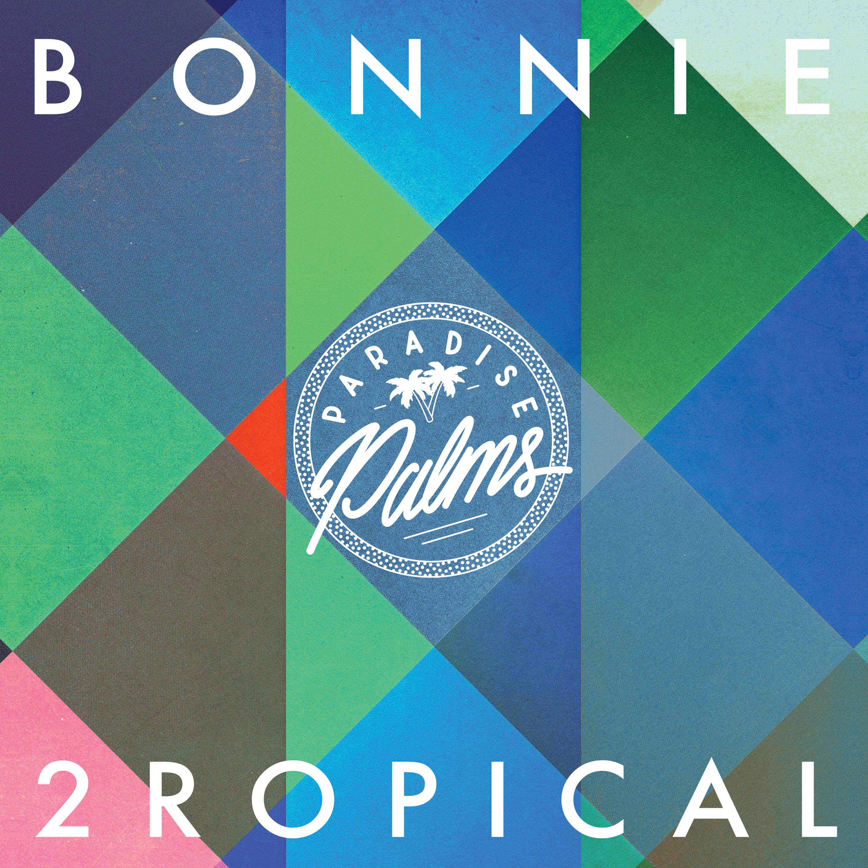 Bonnie 2ropical