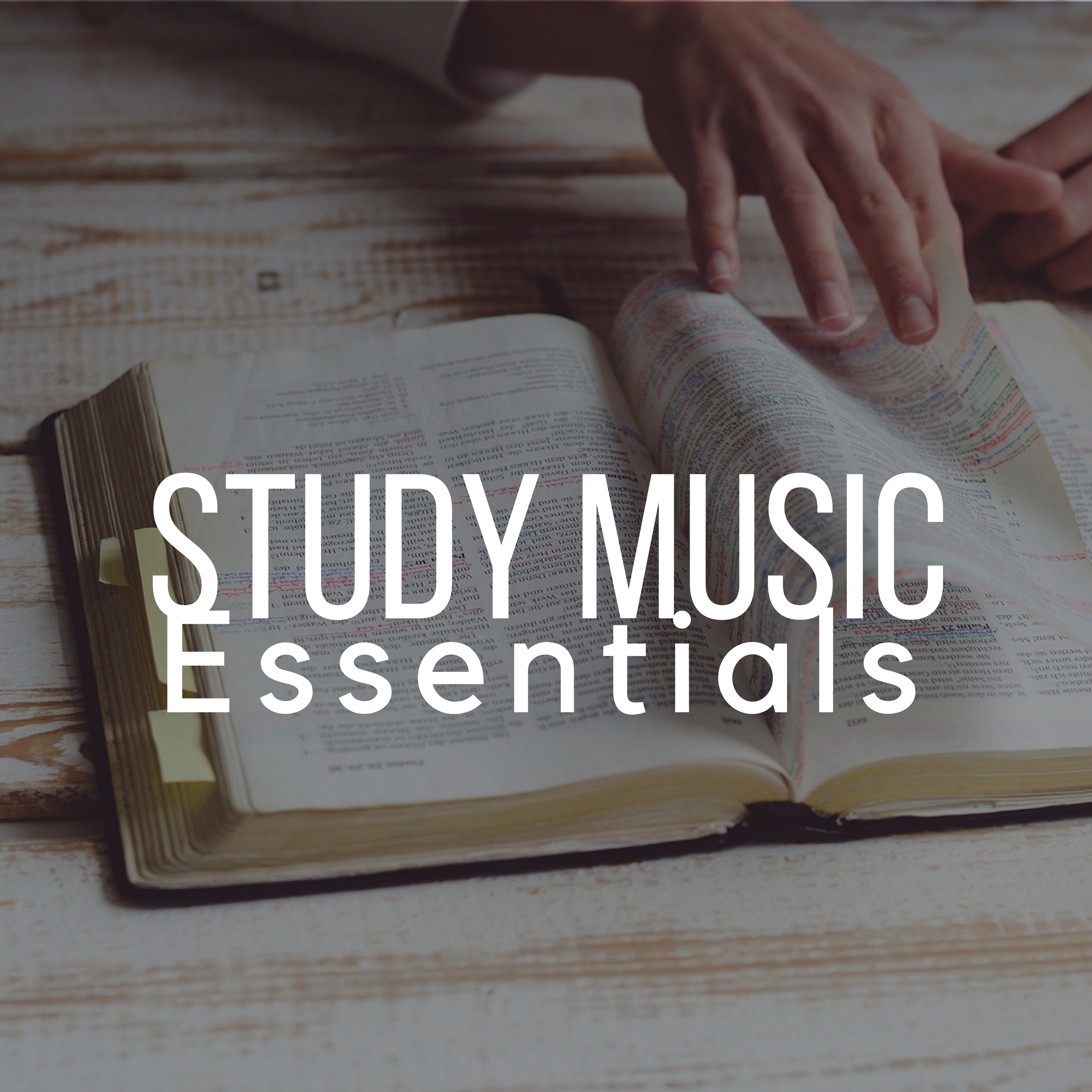 Study Music Essentials: the Best Relaxing Music for Concentrating and Studying for Finals