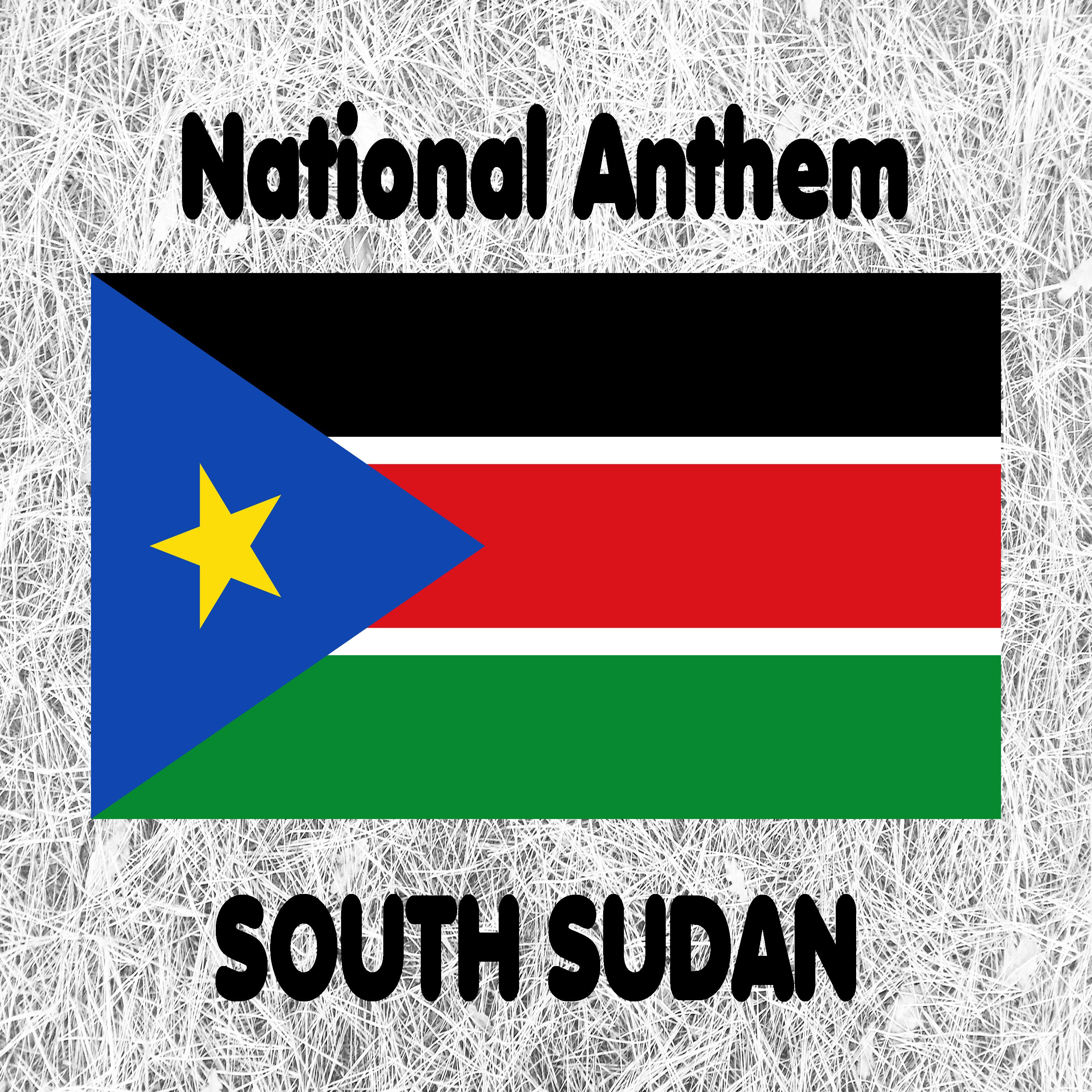 South Sudan - South Sudan Oyee! - Sudanese National Anthem (South Sudan Hurra! - Land of Cush)