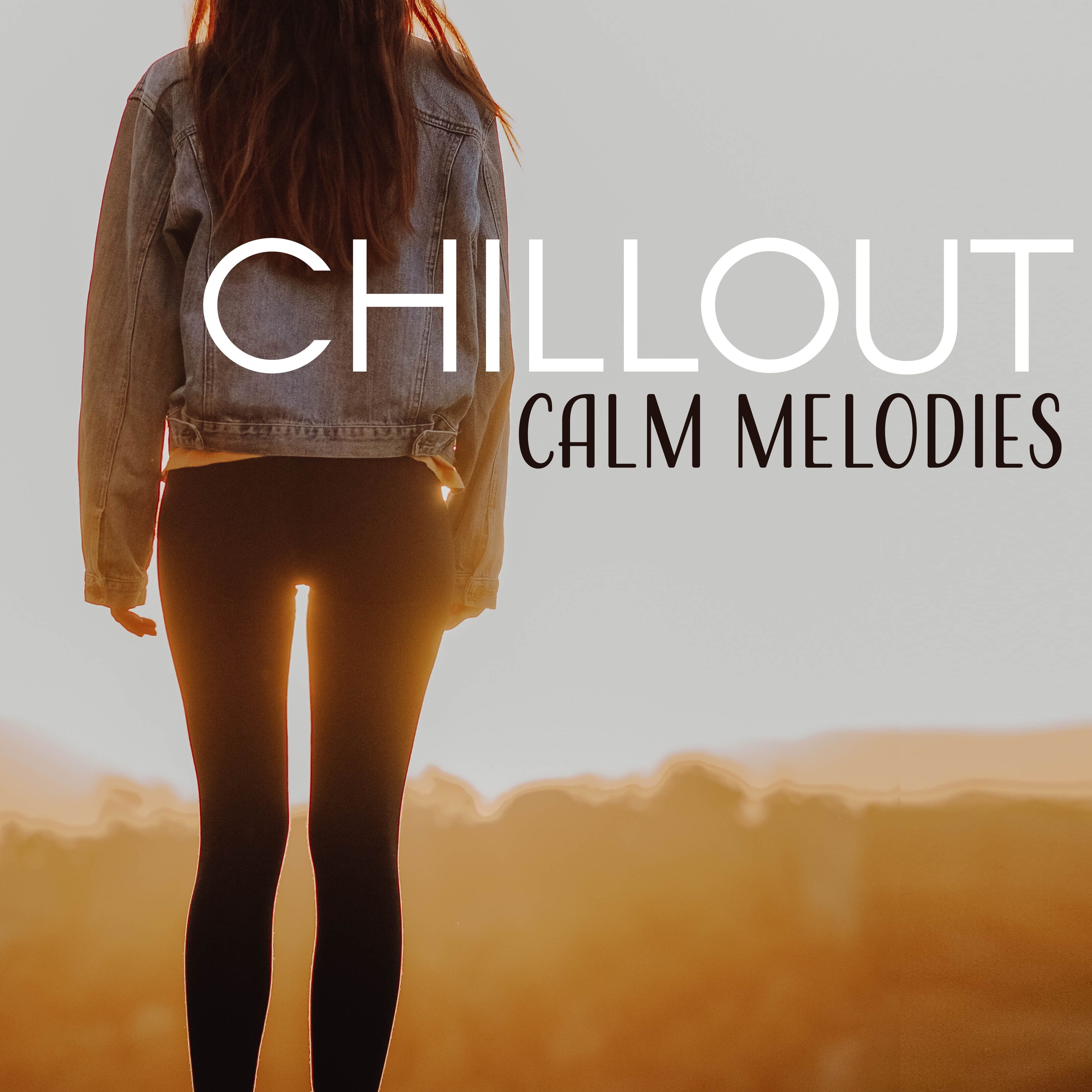 Chillout Calm Melodies