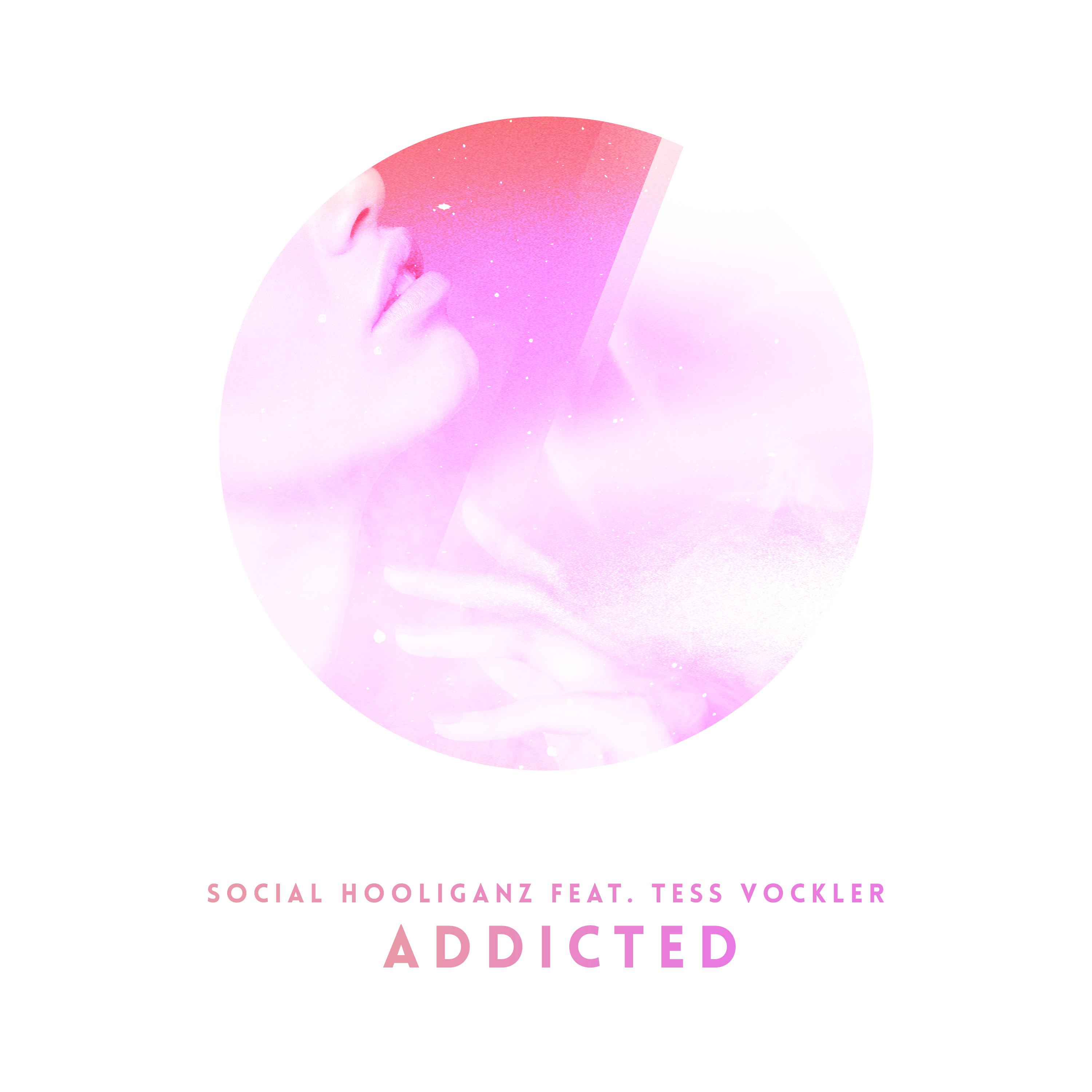 Addicted (feat. Tess Vockler) [Radio Edit]