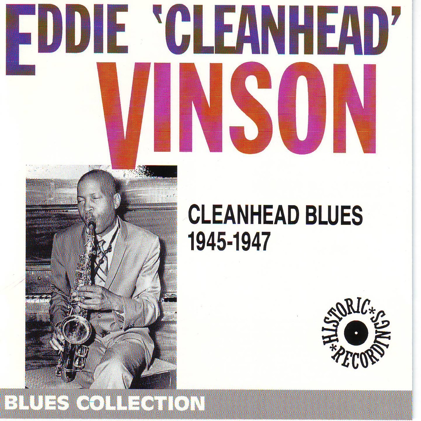 Cleanhead Blues 1945-1947 (Blues Collection Historic Recordings)