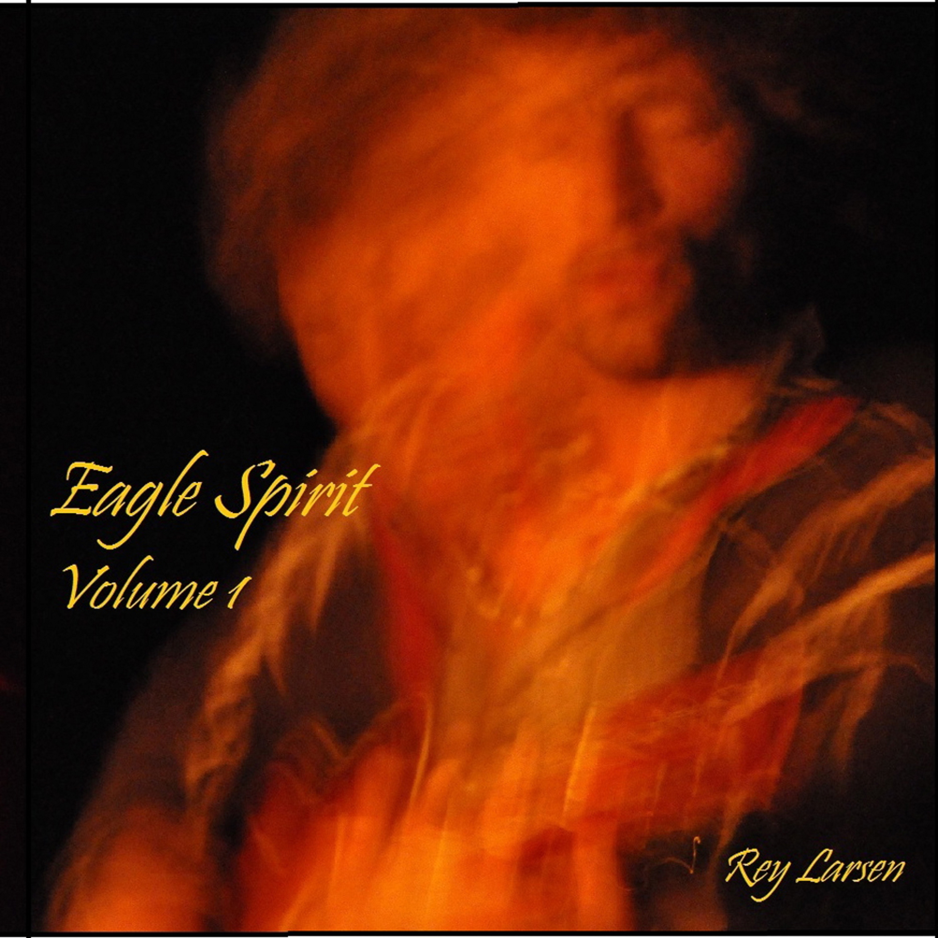 Eagle Spirit Volume 1