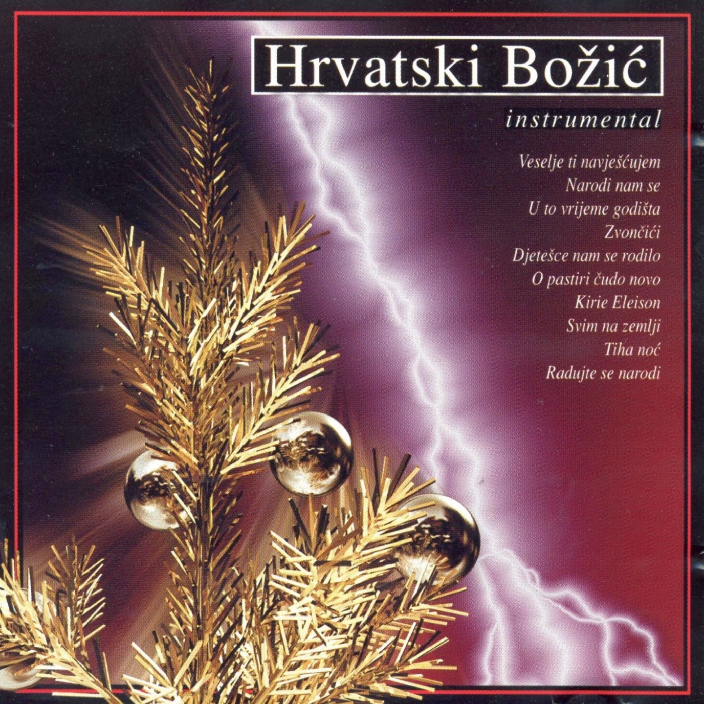 Hrvatski Božić, Instrumental