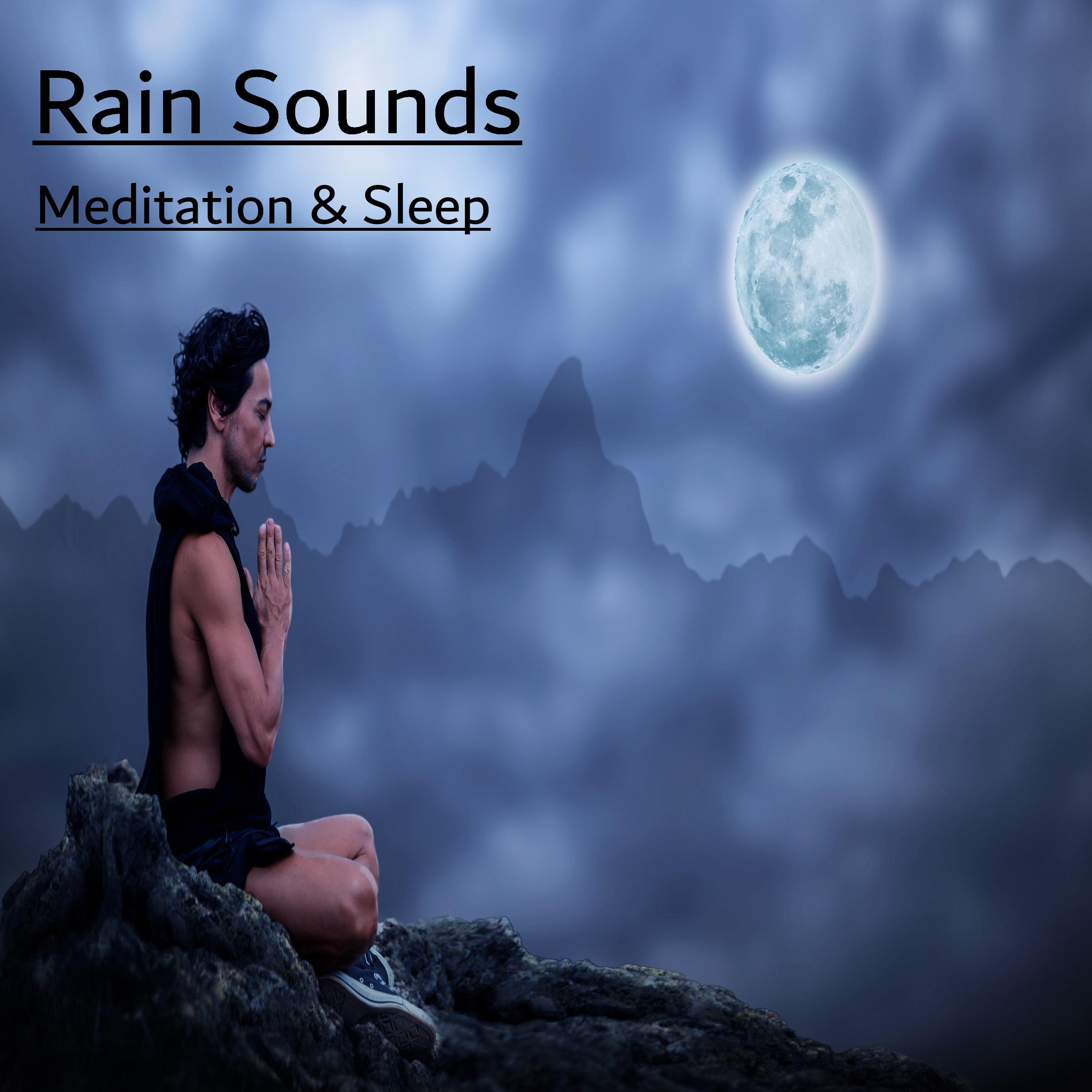 21 Rain Sounds - Meditation & Sleep