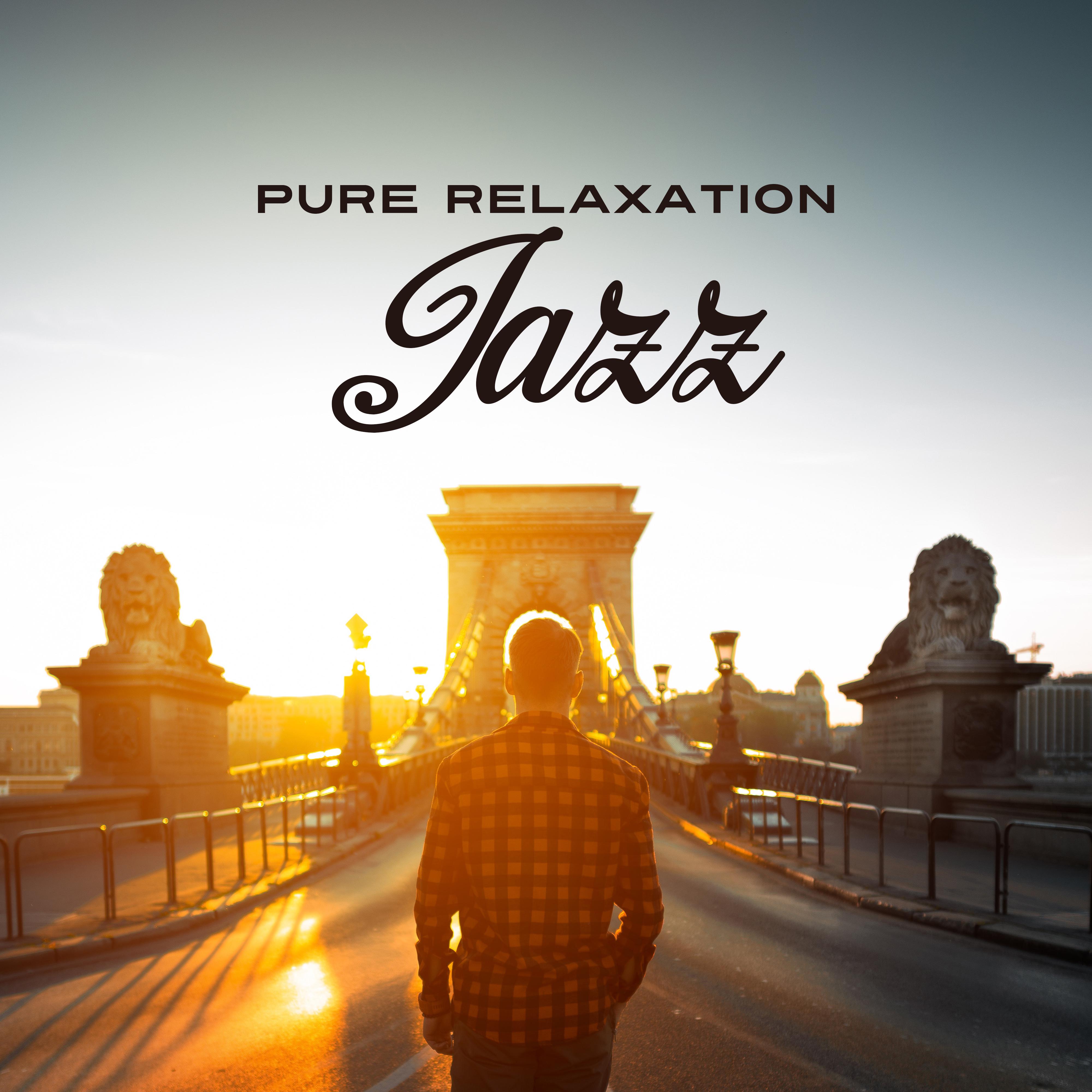 Pure Relaxation Jazz