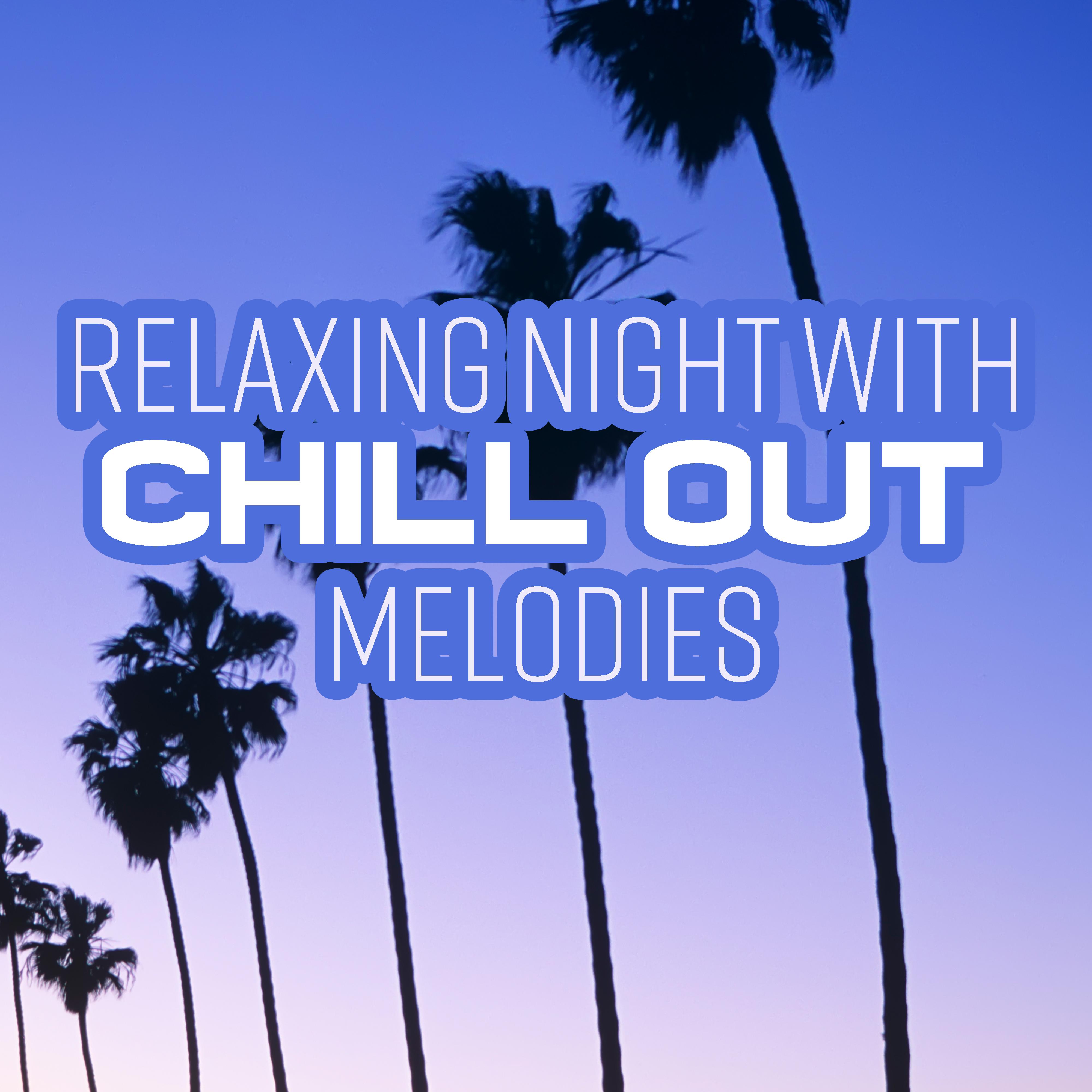 Relaxing Night with Chill Out Melodies